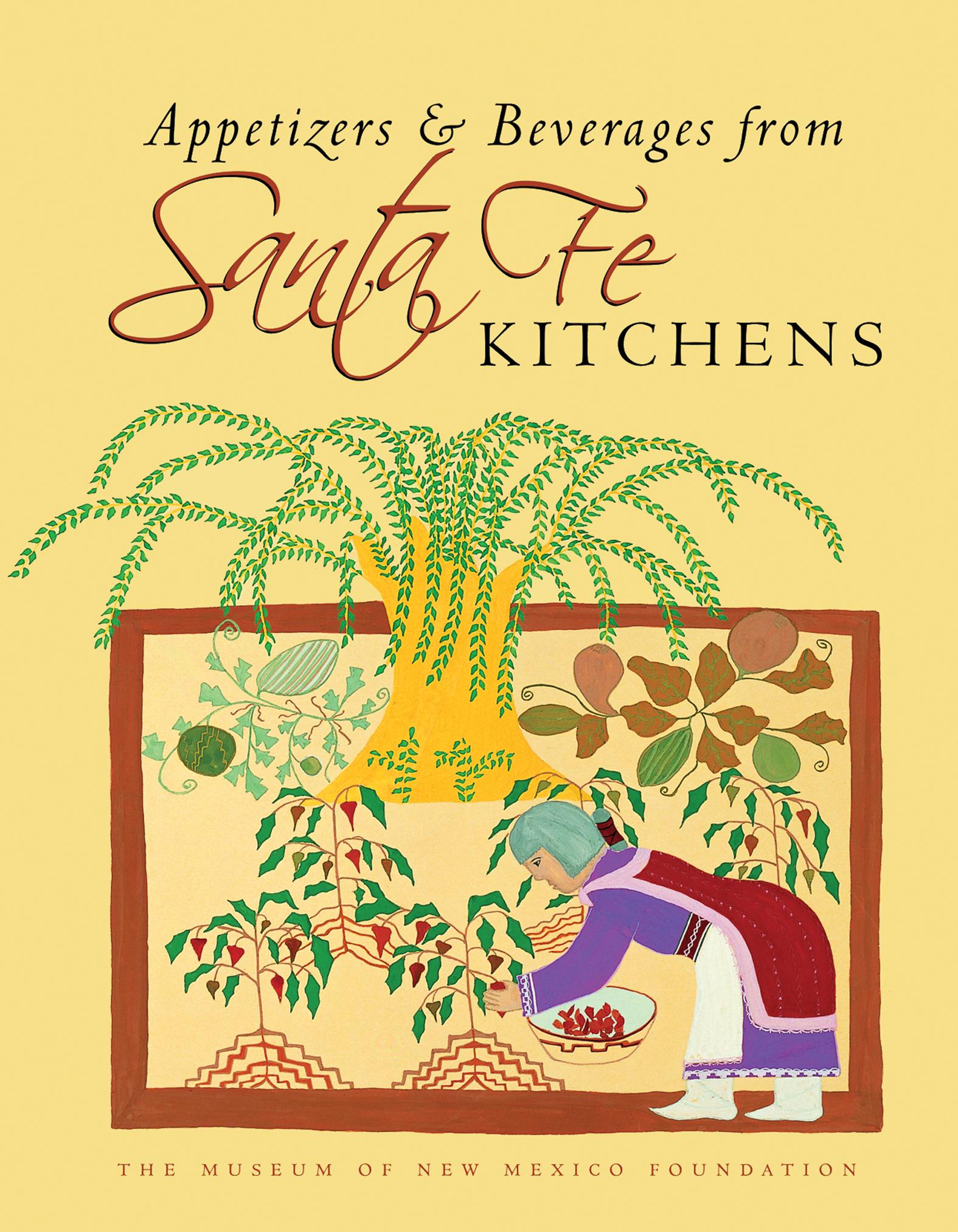 This image is the cover for the book Appetizers & Beverages from Santa Fe Kitchens