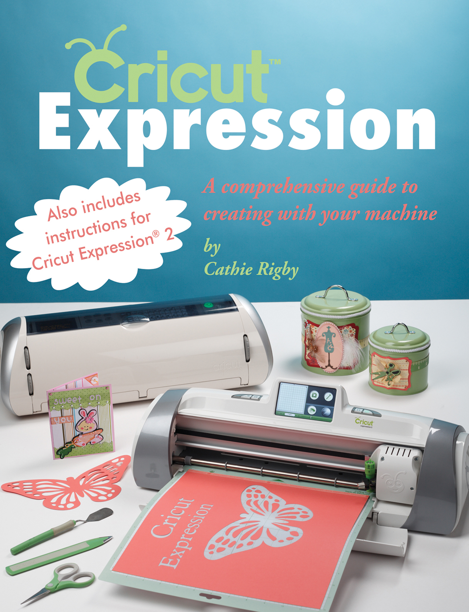 This image is the cover for the book Cricut Expression