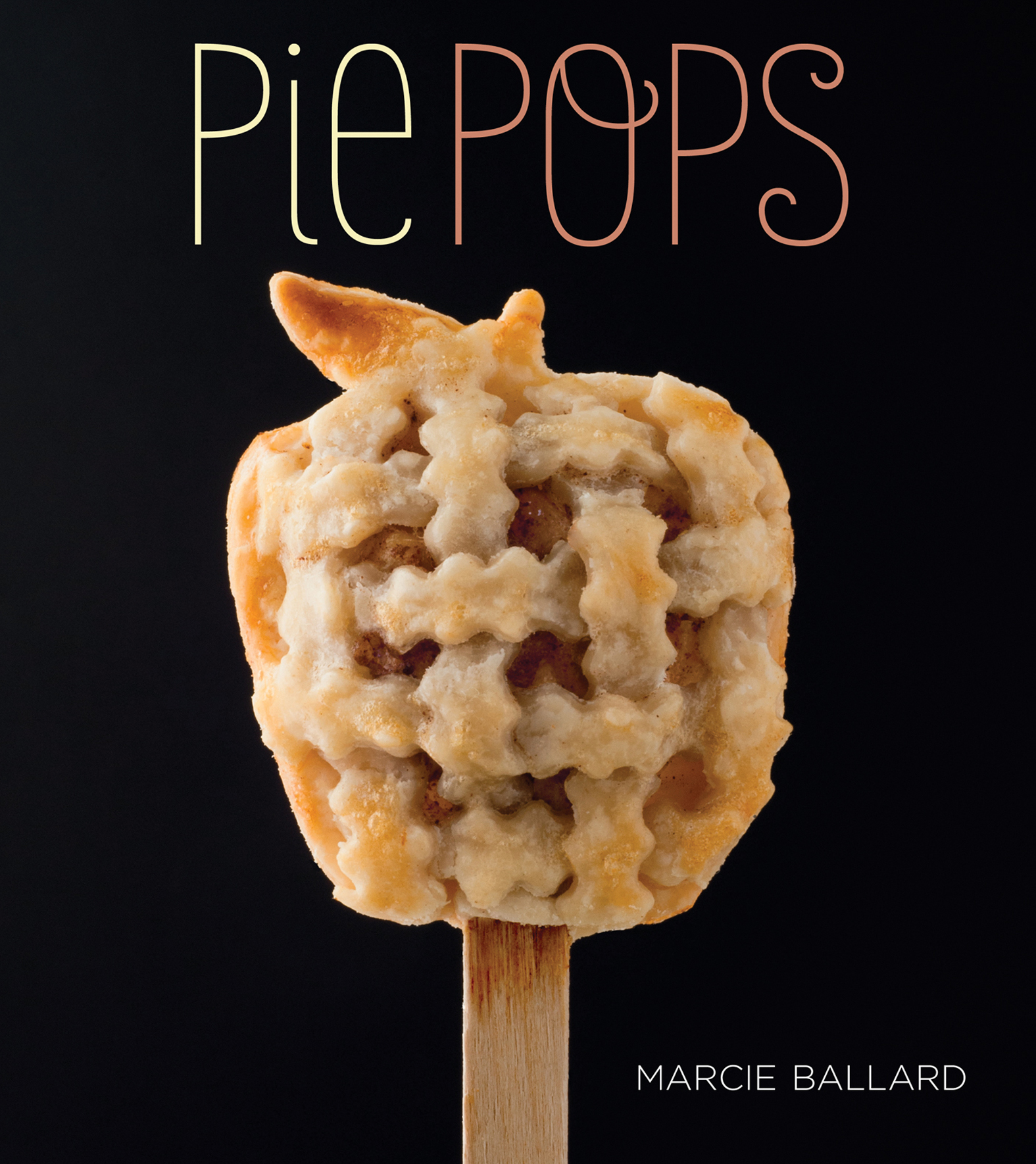 This image is the cover for the book Pie Pops