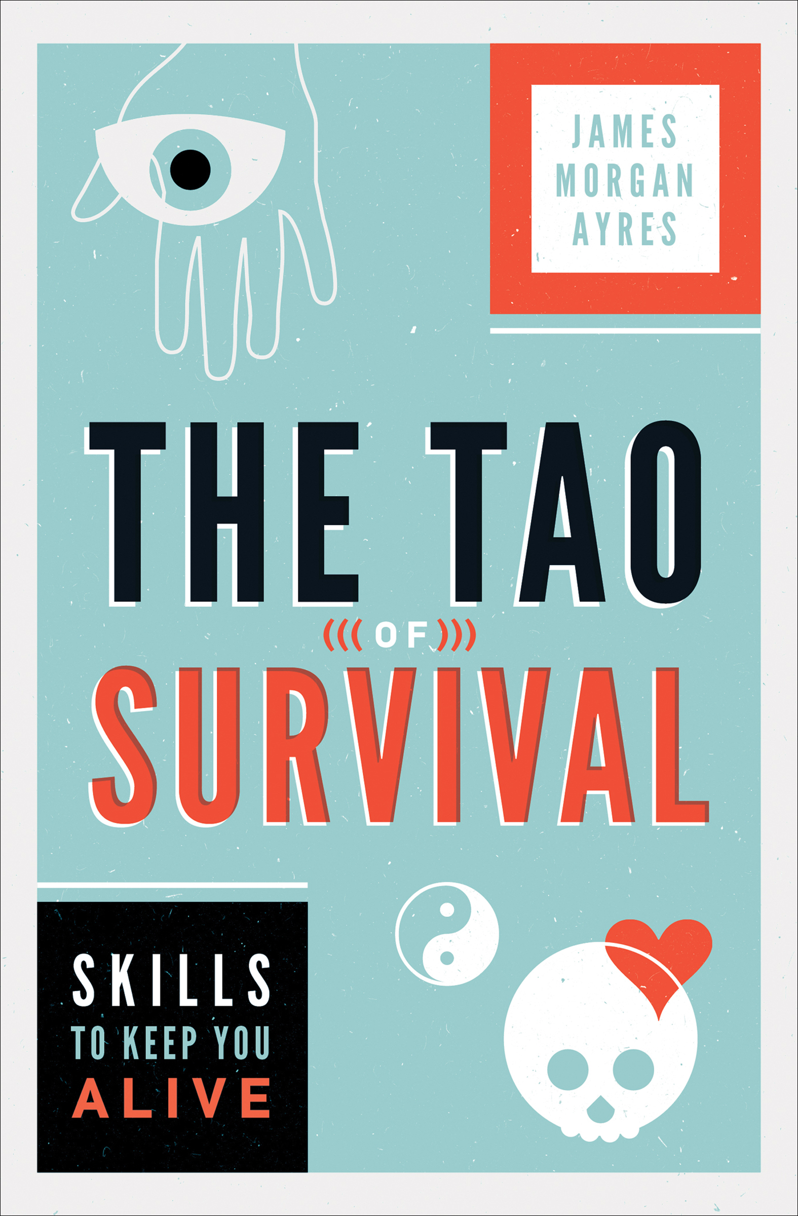 This image is the cover for the book Tao of Survival
