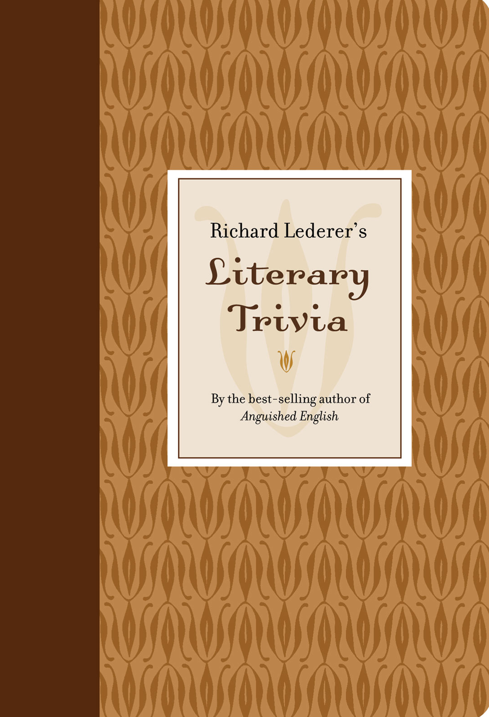 This image is the cover for the book Richard Lederer's Literary Trivia