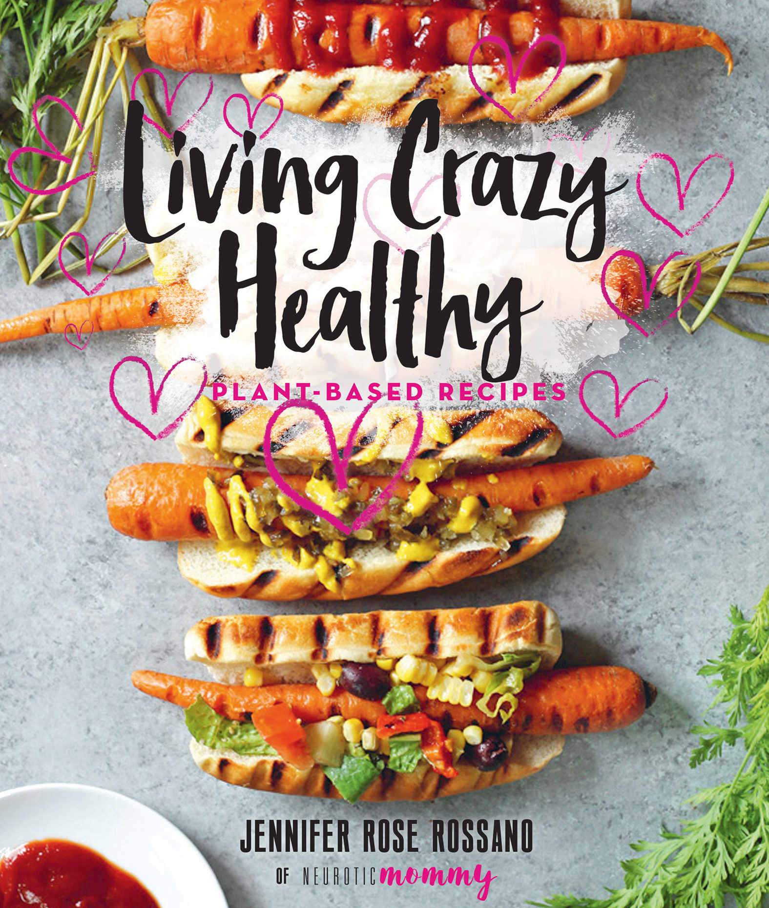 This image is the cover for the book Living Crazy Healthy