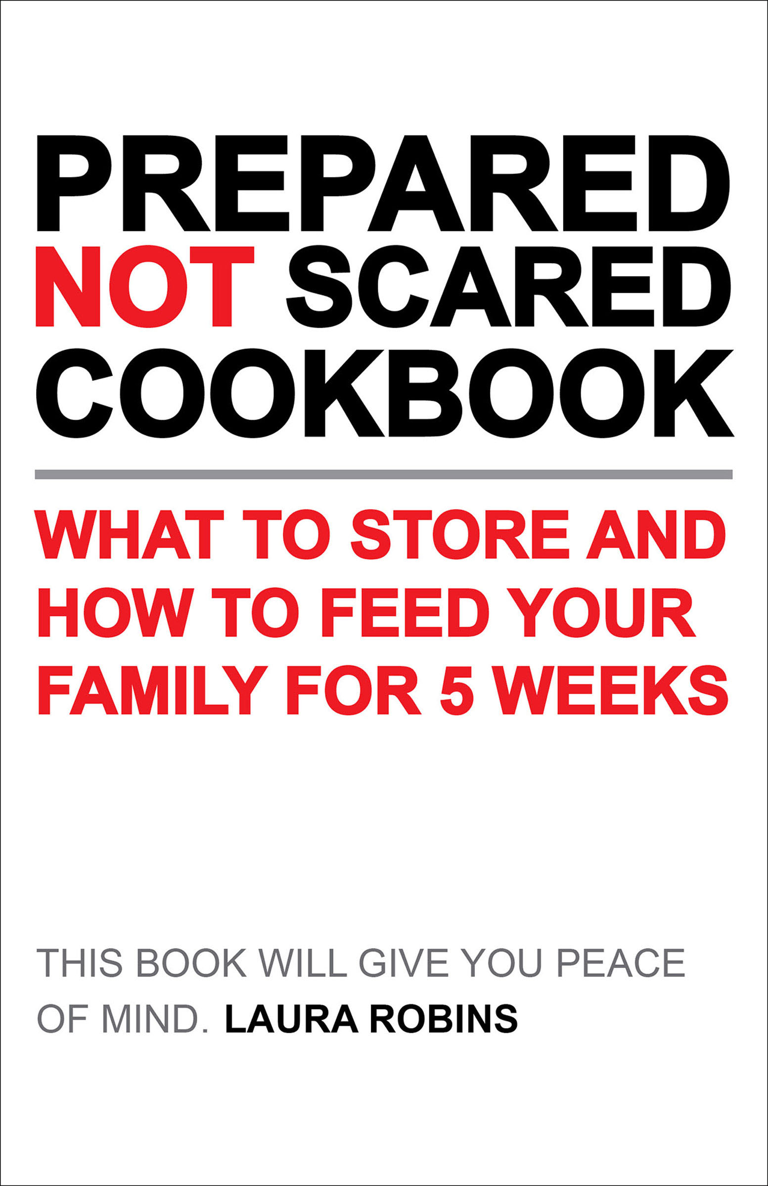 This image is the cover for the book Prepared-Not-Scared Cookbook