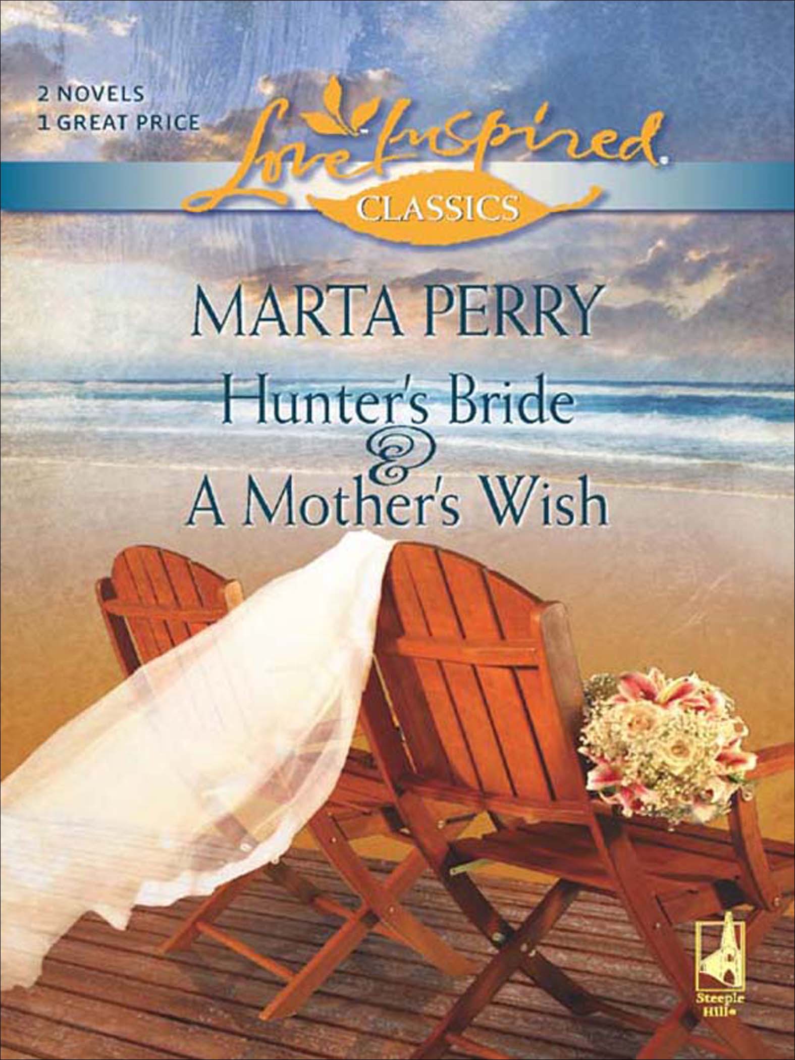 This image is the cover for the book Hunter's Bride & A Mother's Wish