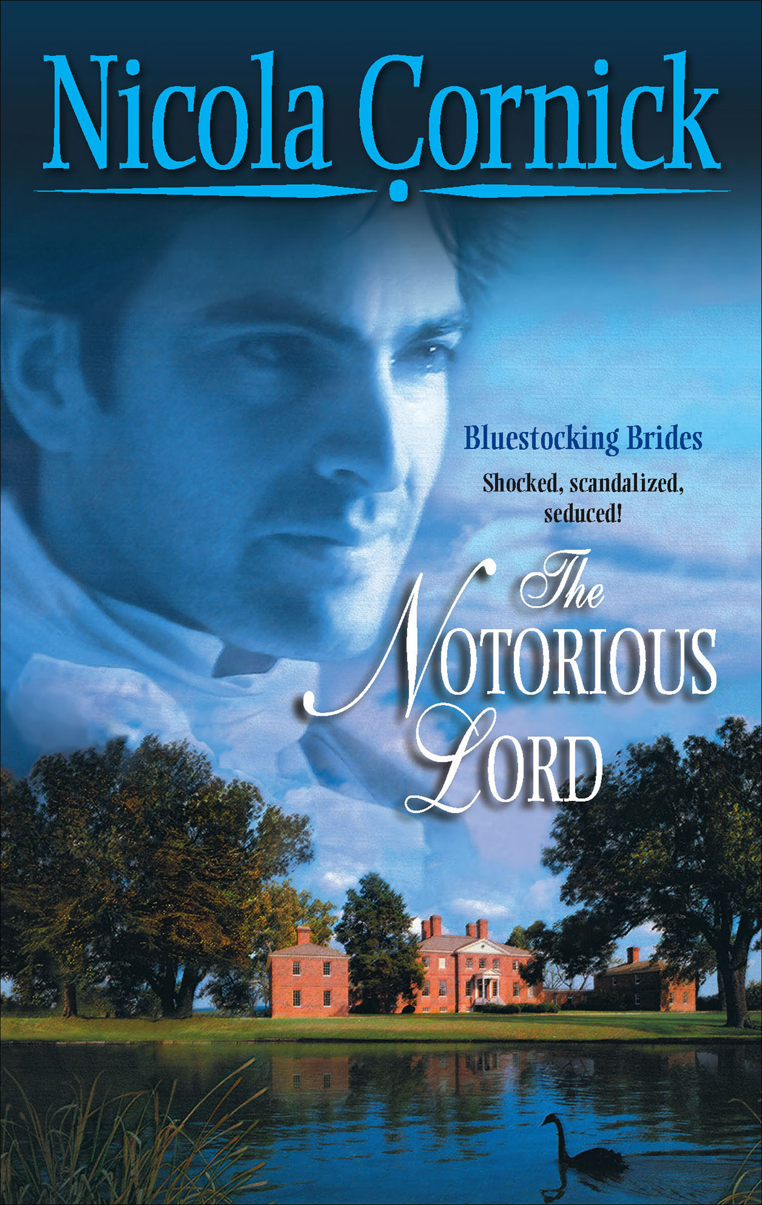 This image is the cover for the book Notorious Lord, Bluestocking Brides