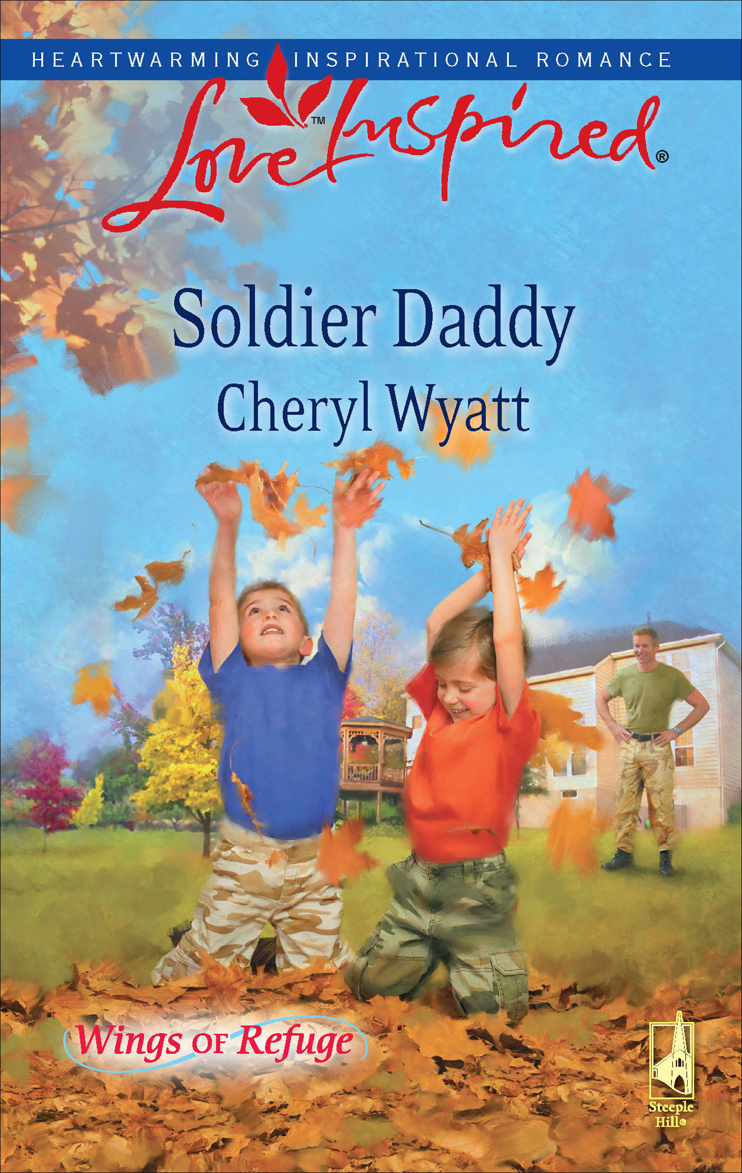 This image is the cover for the book Soldier Daddy, Wings of Refuge