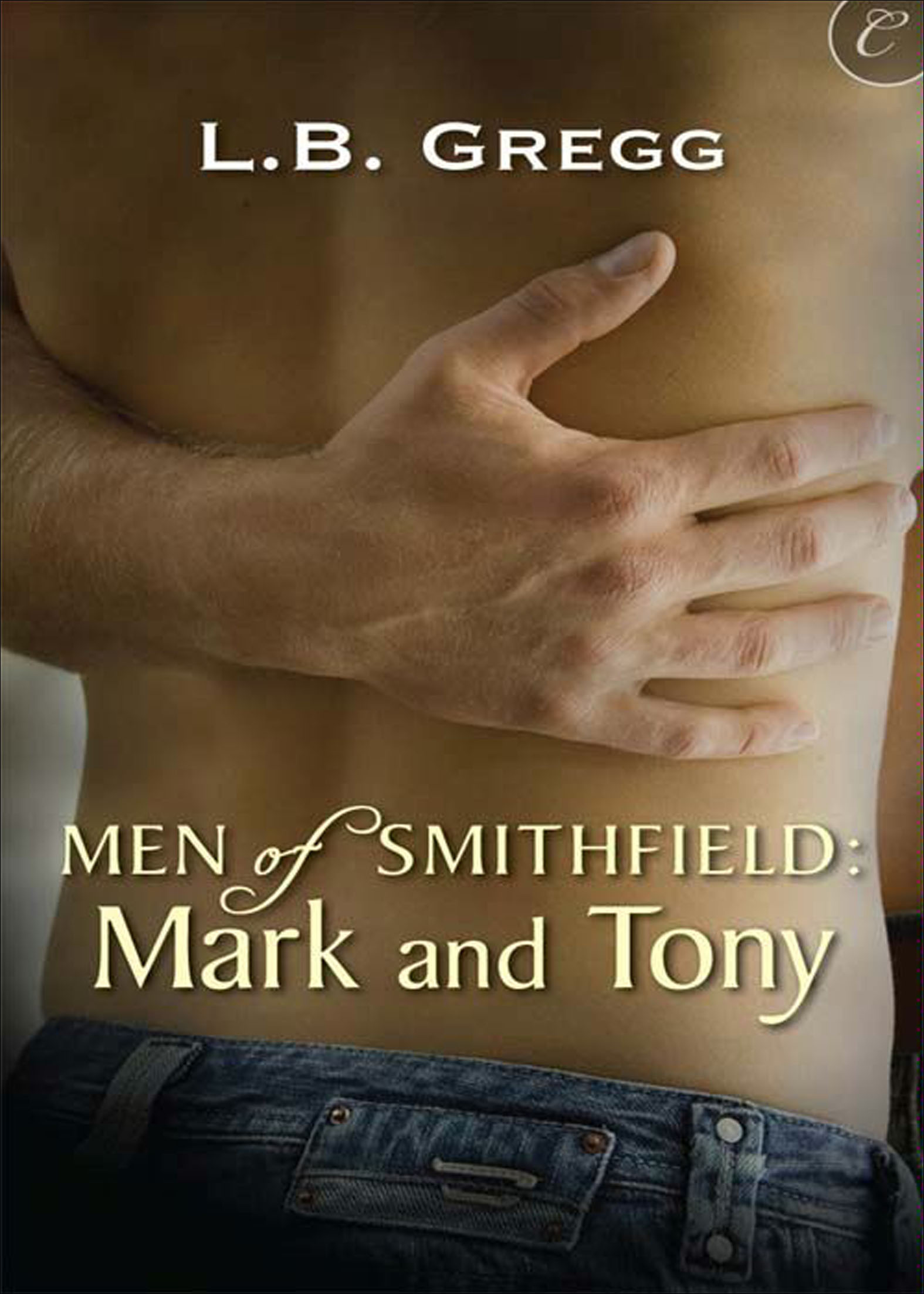 This image is the cover for the book Men of Smithfield: Mark and Tony, Men of Smithfield