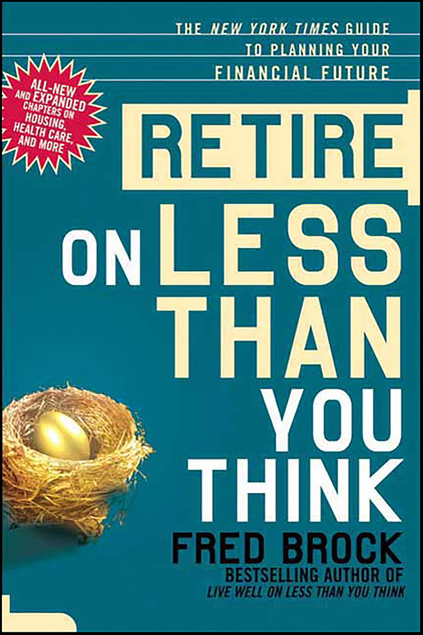 This image is the cover for the book Retire on Less Than You Think