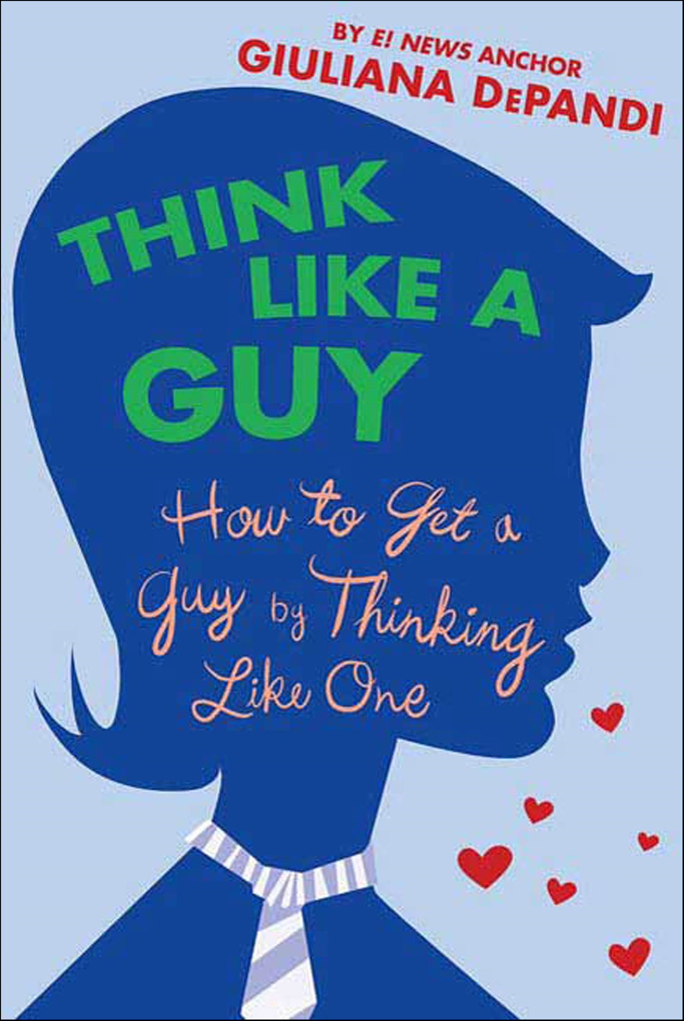 This image is the cover for the book Think Like a Guy