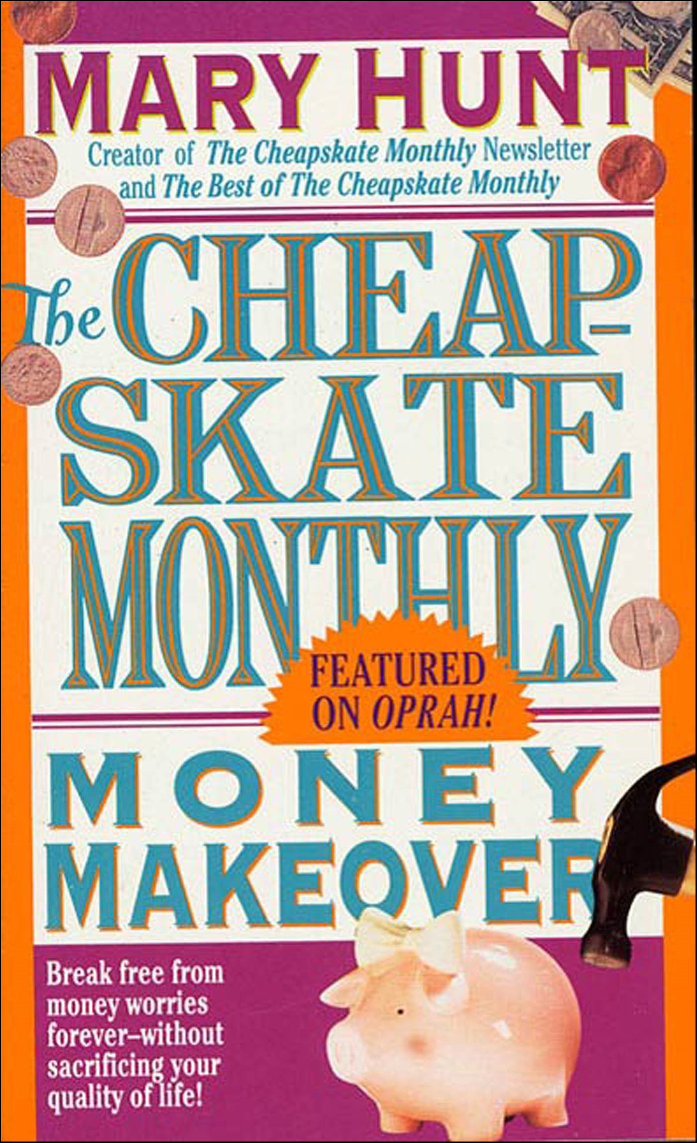 This image is the cover for the book Cheapskate Monthly Money Makeover