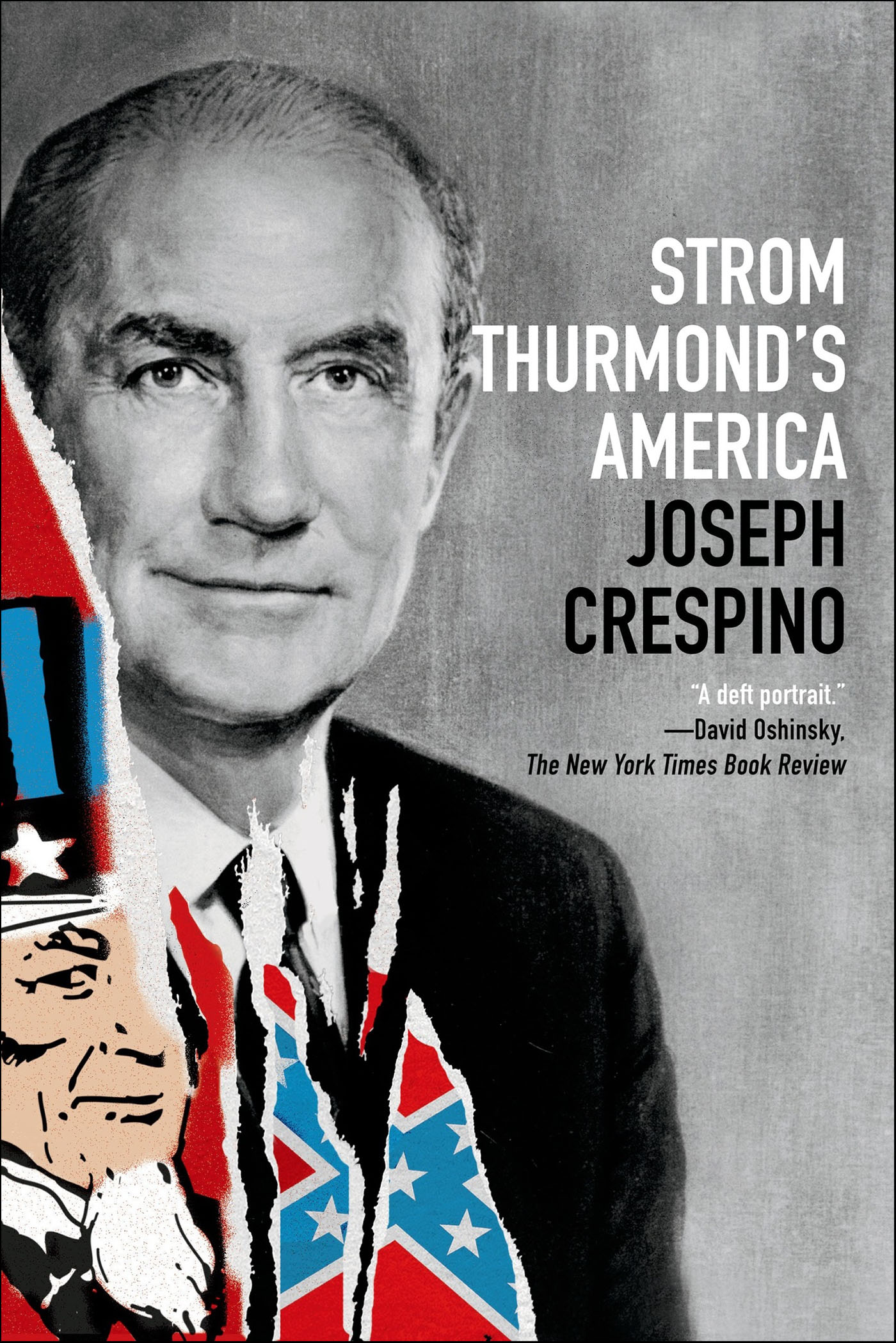 This image is the cover for the book Strom Thurmond's America
