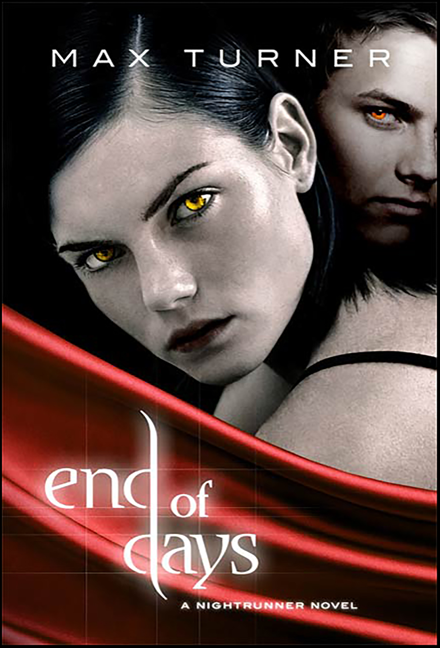 This image is the cover for the book End of Days, Nightrunner Novels