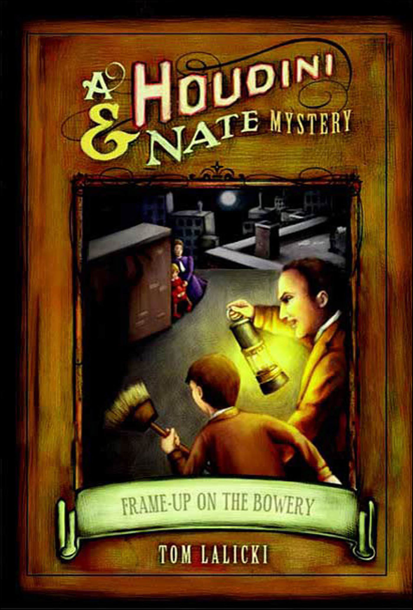 This image is the cover for the book Frame-up on the Bowery, Houdini & Nate Mysteries