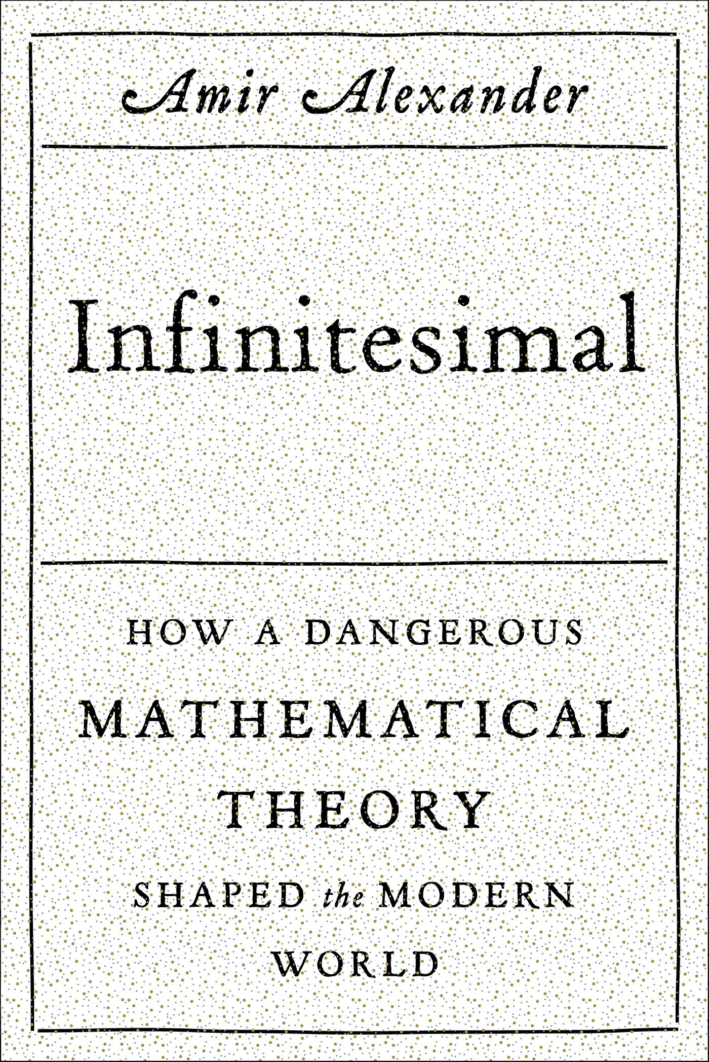 This image is the cover for the book Infinitesimal