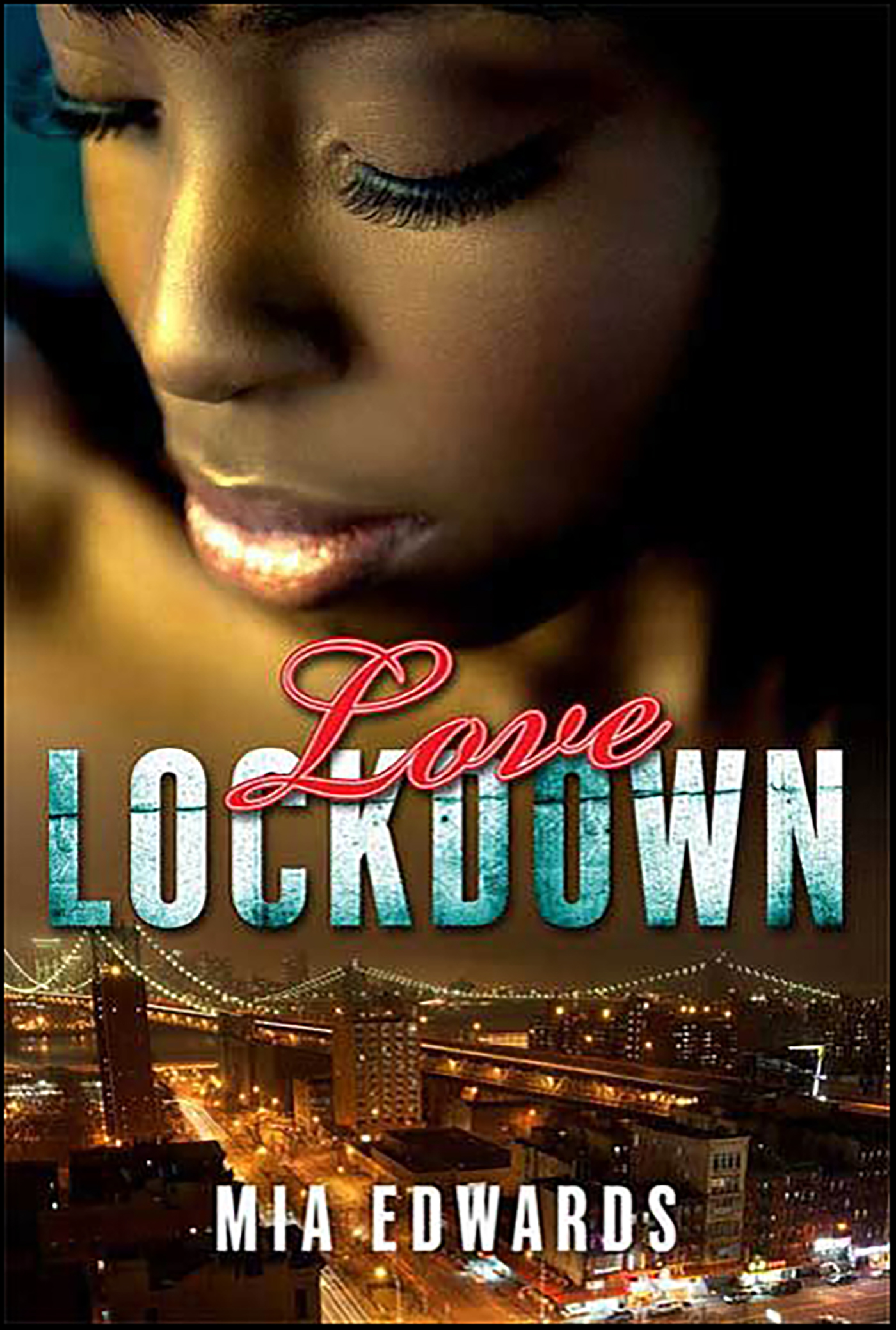 This image is the cover for the book Love Lockdown