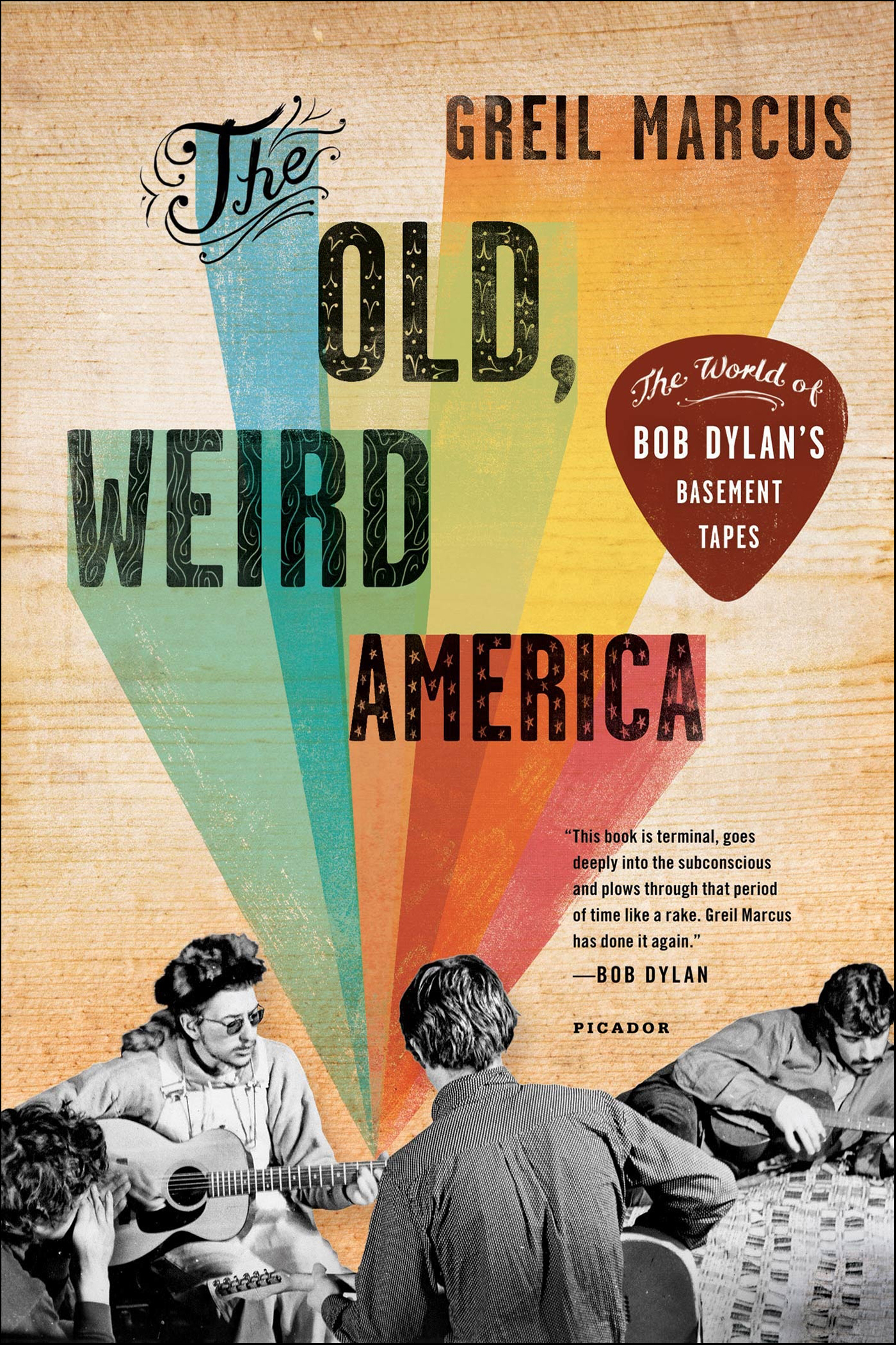 This image is the cover for the book Old, Weird America