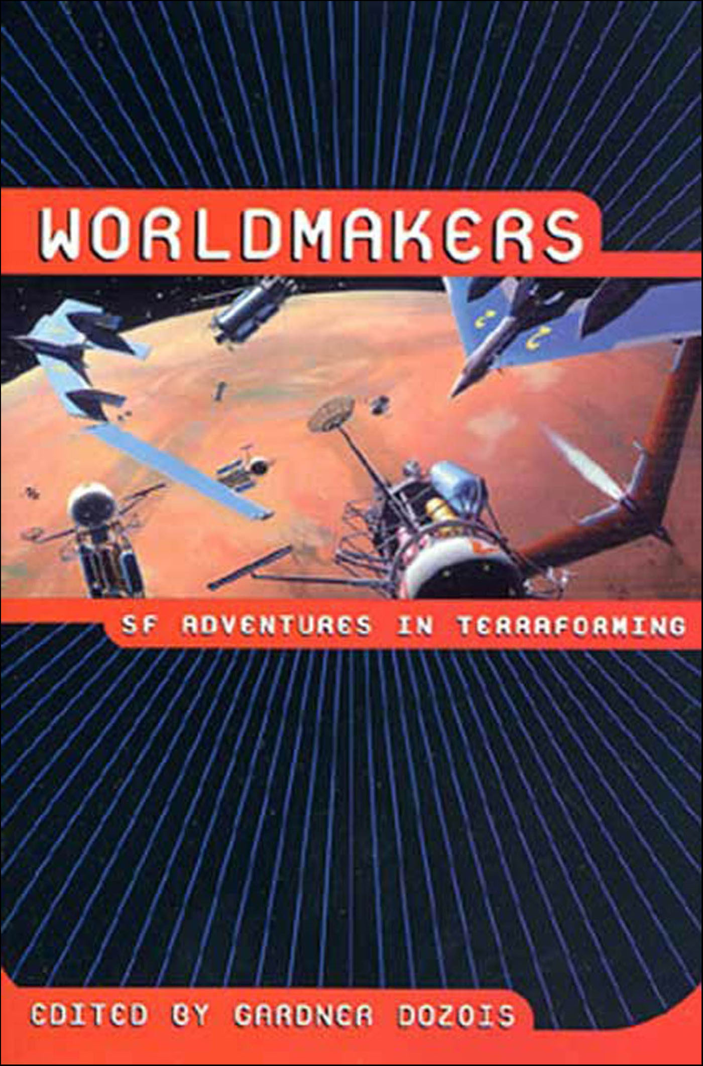 This image is the cover for the book Worldmakers