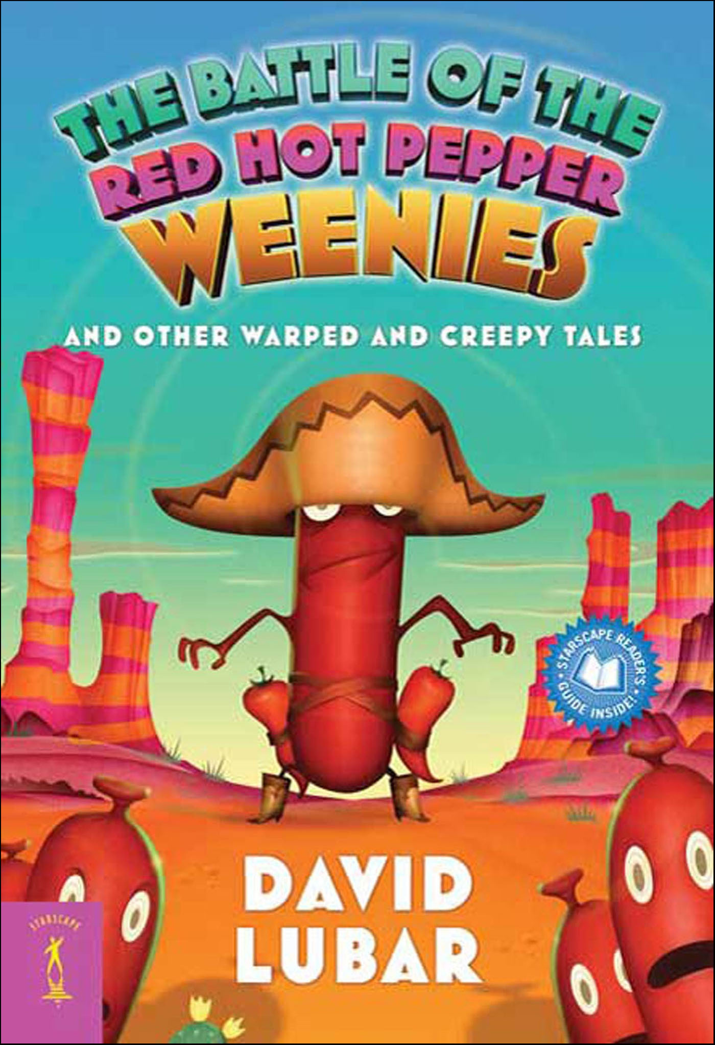 This image is the cover for the book Battle of the Red Hot Pepper Weenies, Weenies Stories