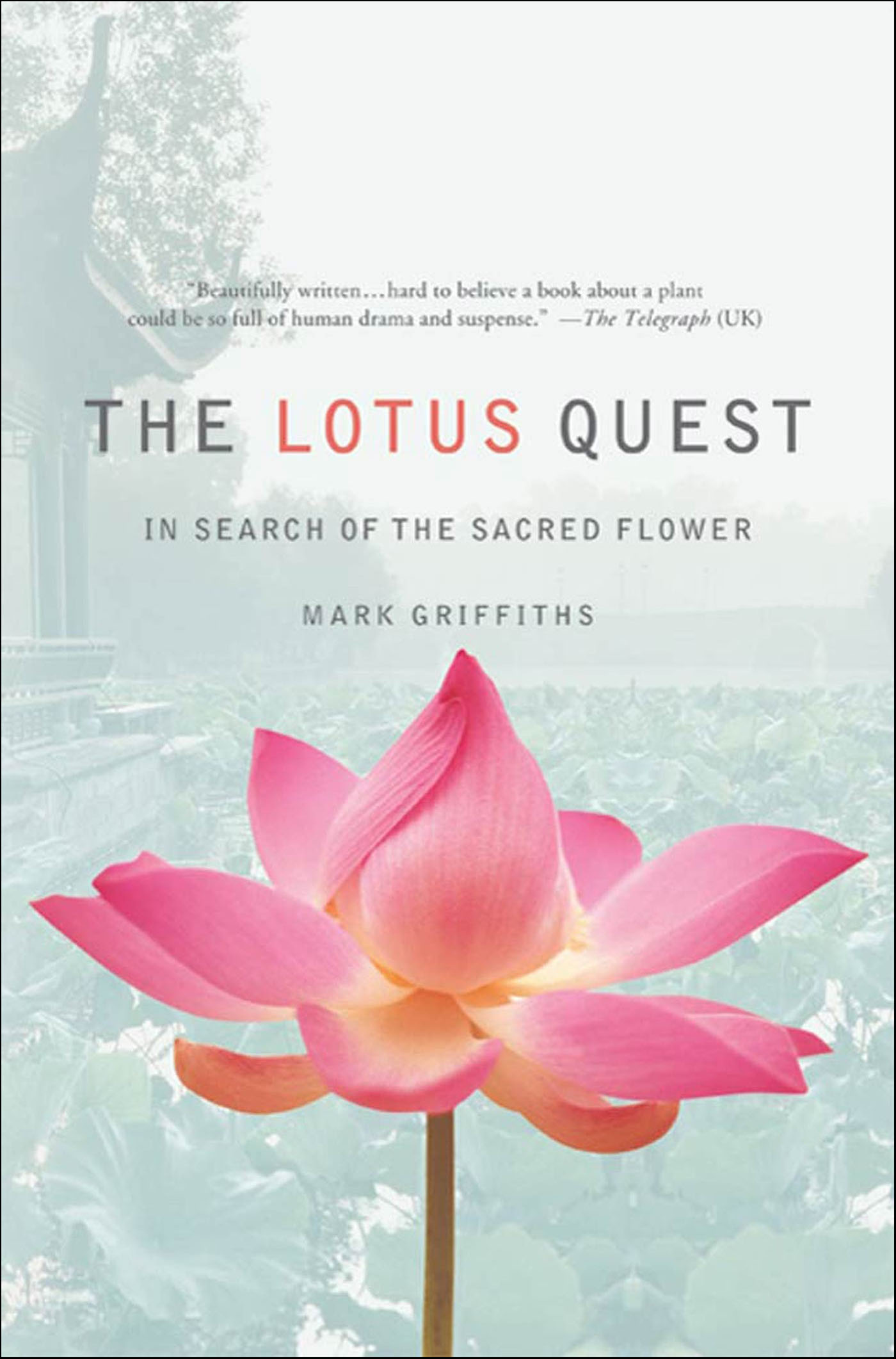 This image is the cover for the book The Lotus Quest