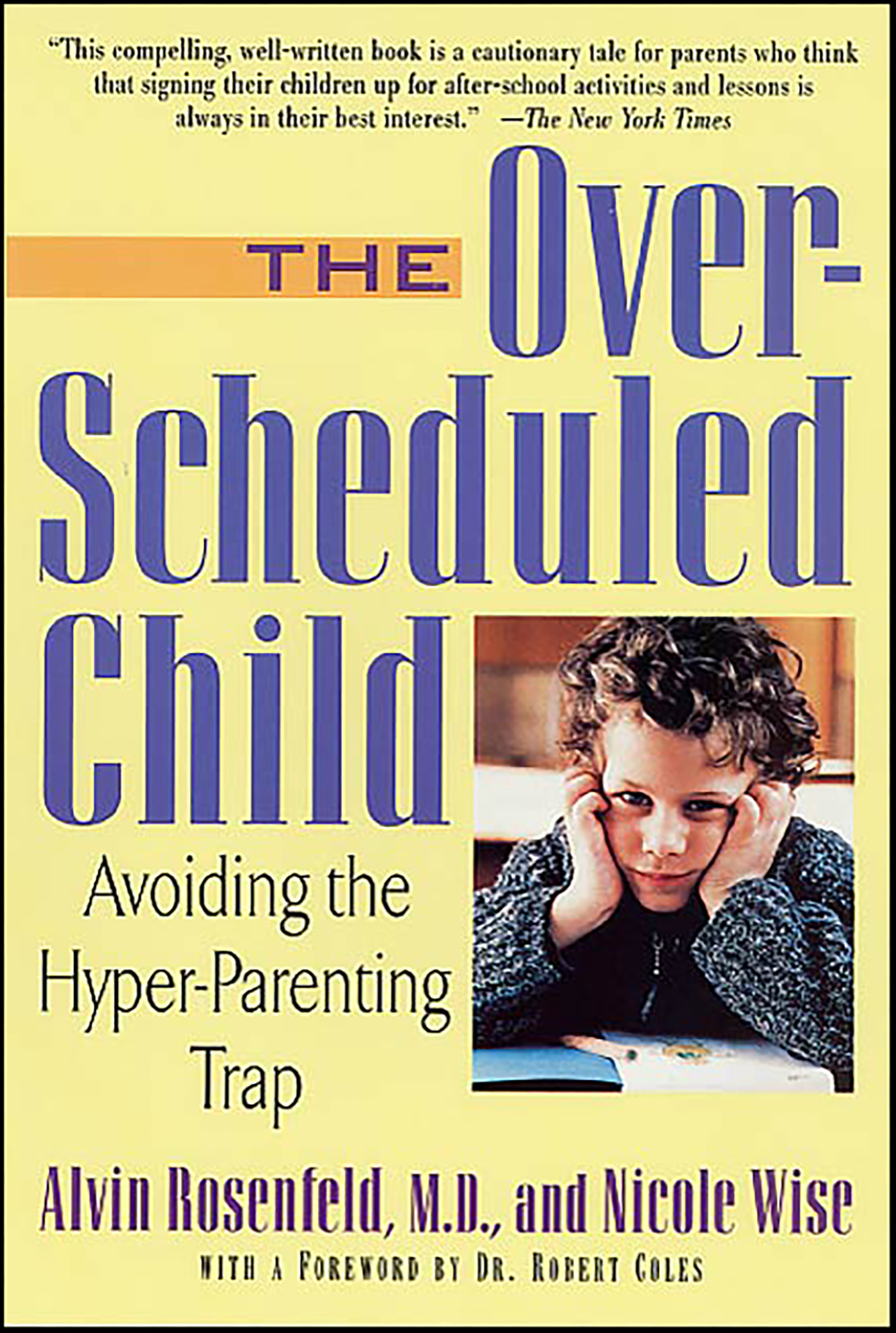 This image is the cover for the book Over-Scheduled Child
