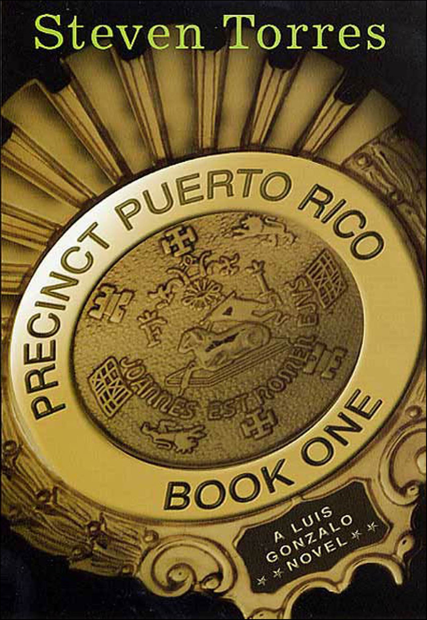This image is the cover for the book Precinct Puerto Rico, Luis Gonzalo Novels