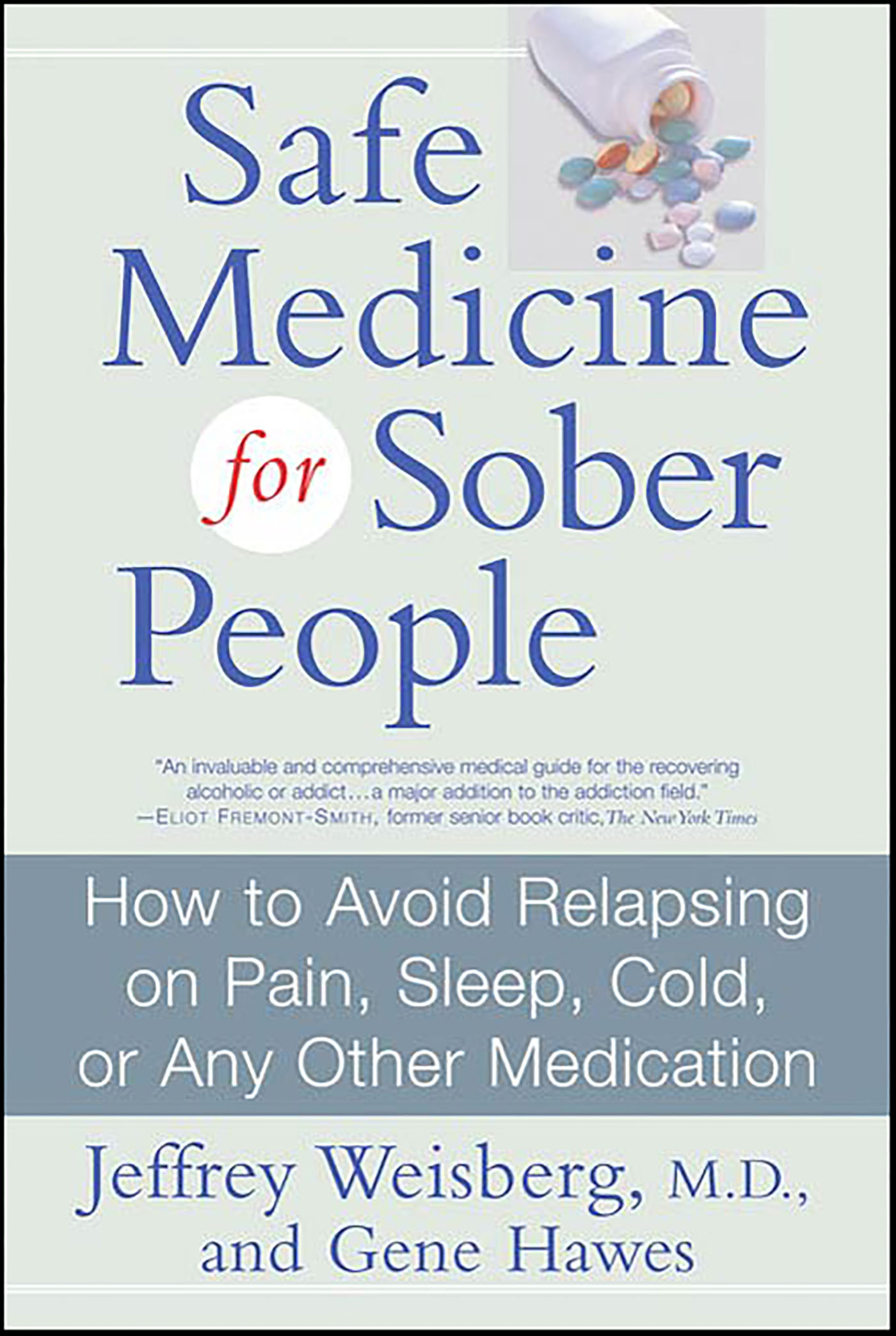 This image is the cover for the book Safe Medicine for Sober People