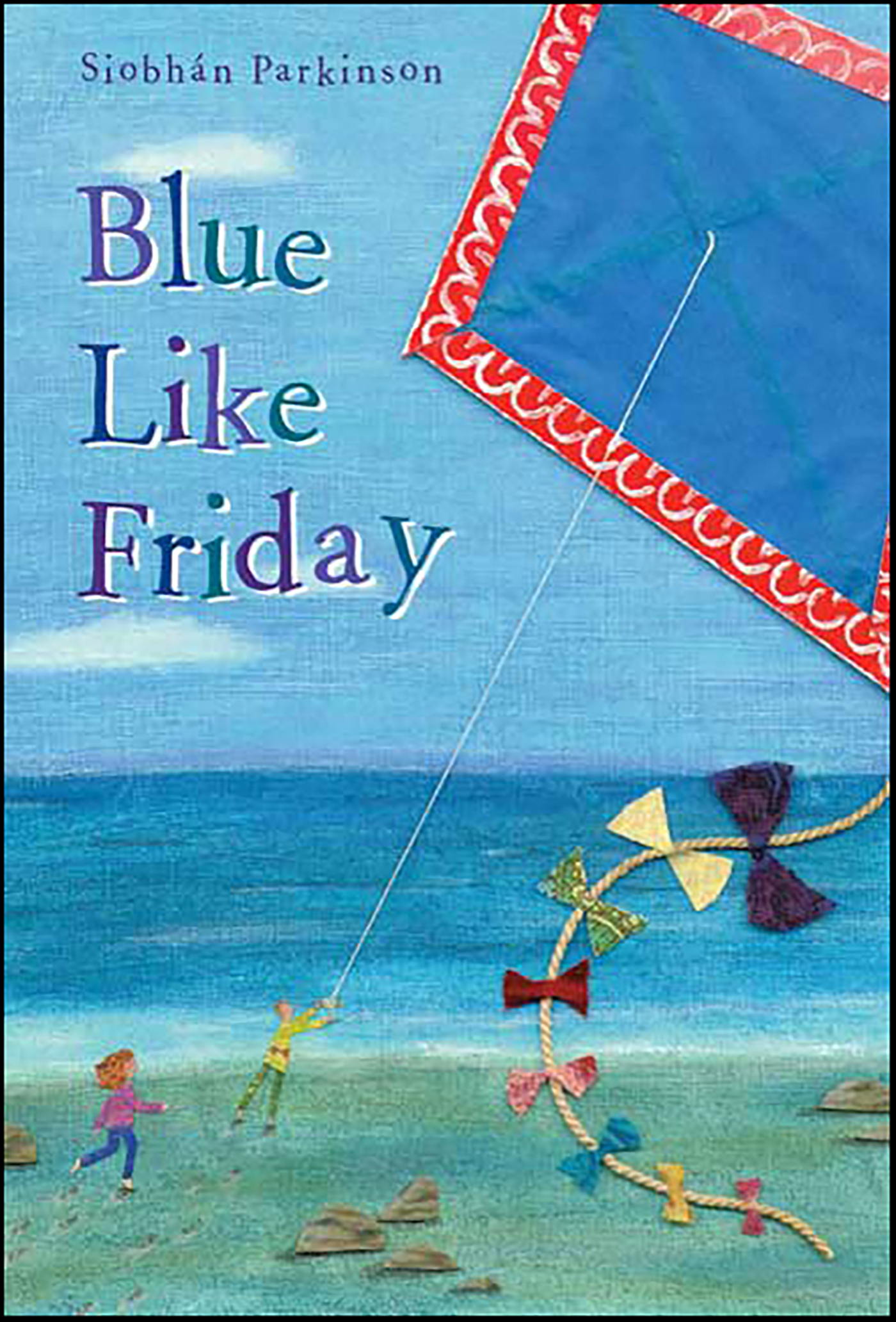 This image is the cover for the book Blue Like Friday