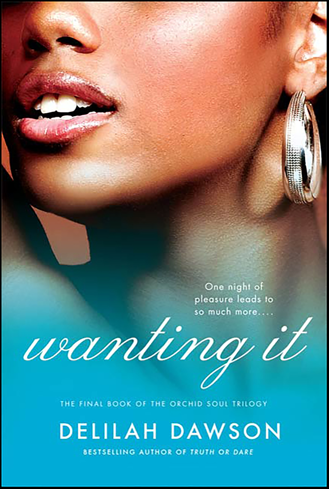This image is the cover for the book Wanting It, The Orchid Soul Trilogy