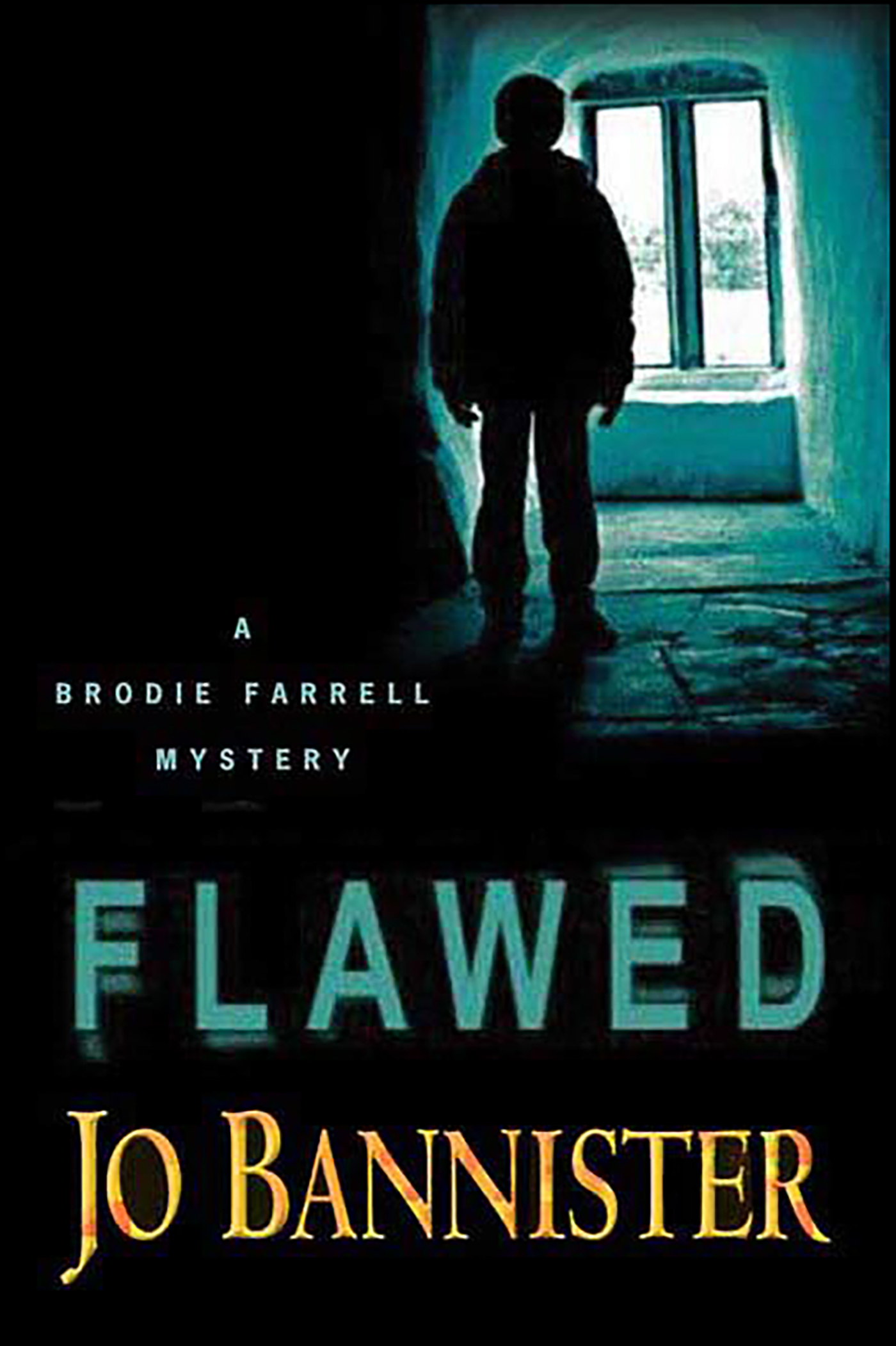 This image is the cover for the book Flawed, Brodie Farrell Mysteries