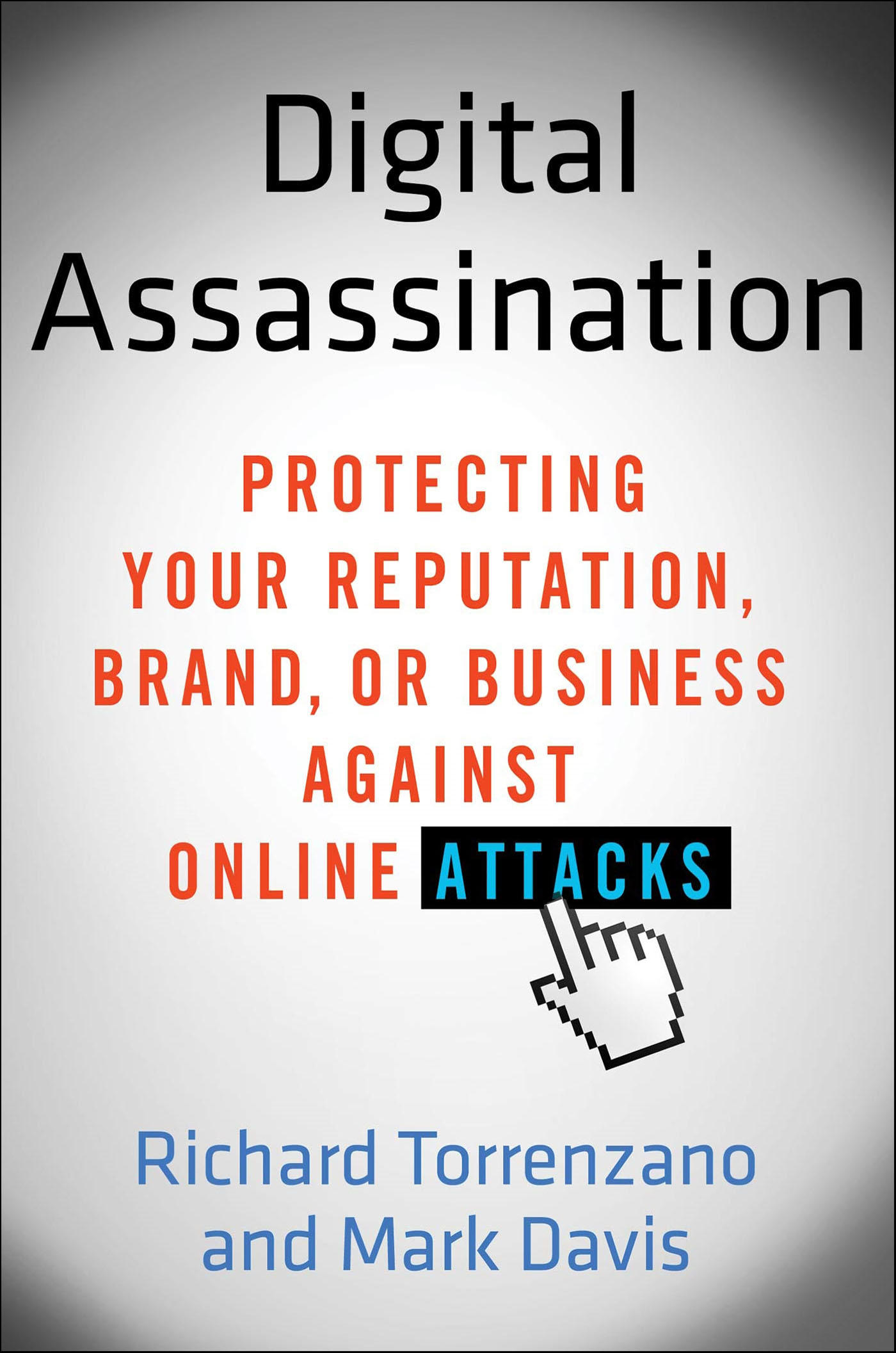 This image is the cover for the book Digital Assassination