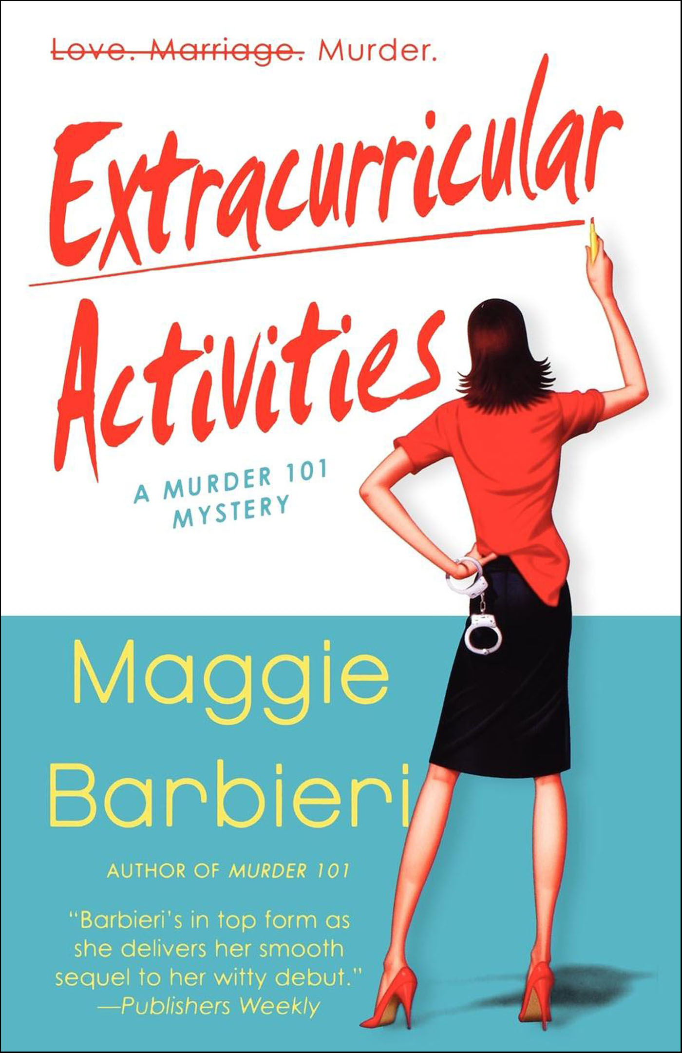 This image is the cover for the book Extracurricular Activities, The Murder 101 Mysteries