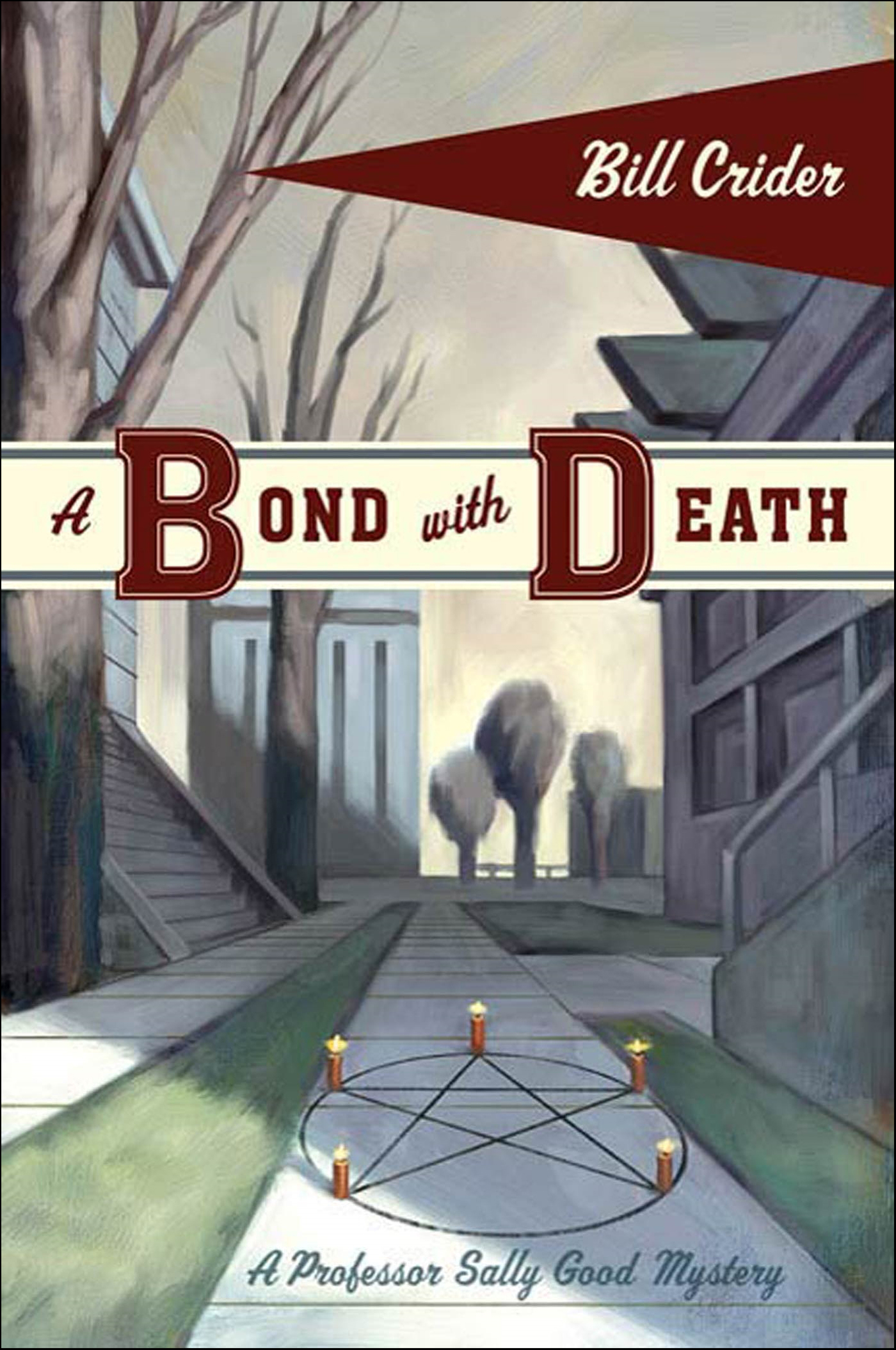 This image is the cover for the book A Bond with Death, Professor Sally Good Mysteries