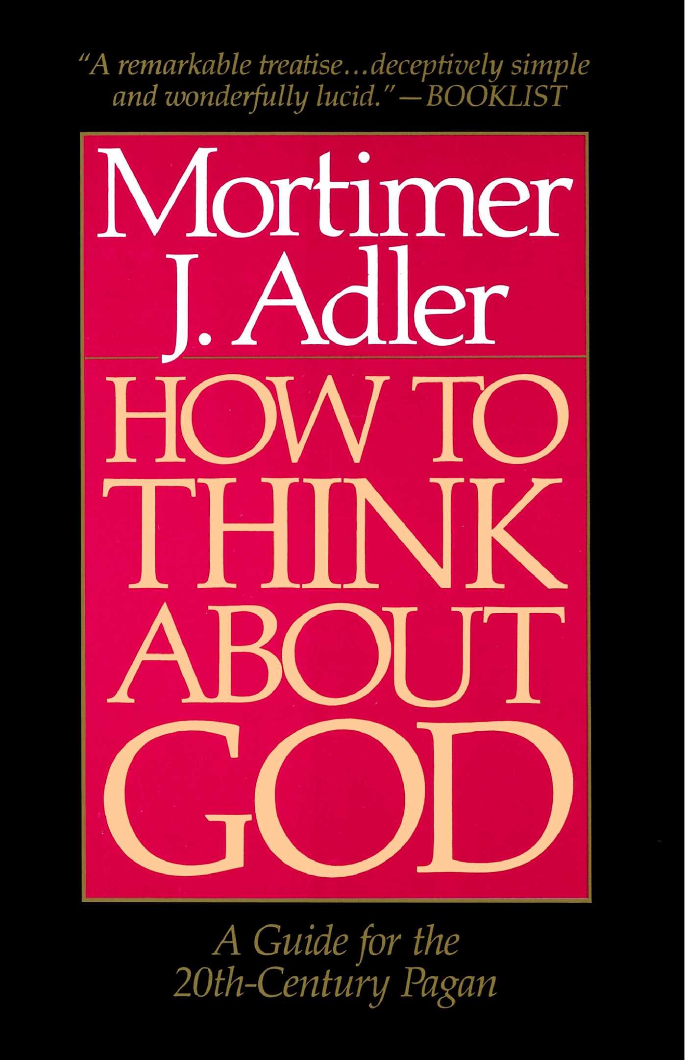 This image is the cover for the book How to Think About God