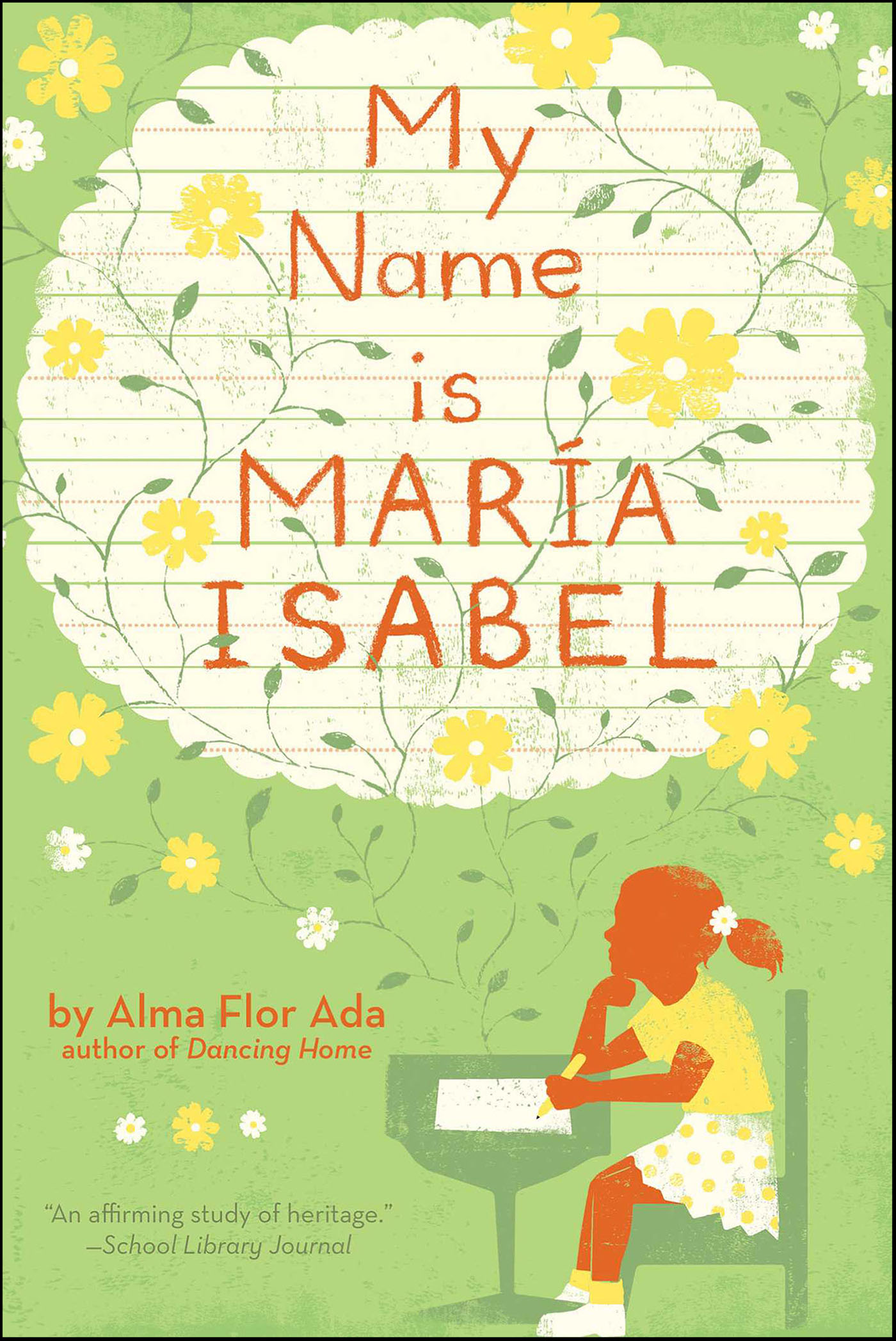 This image is the cover for the book My Name is María Isabel