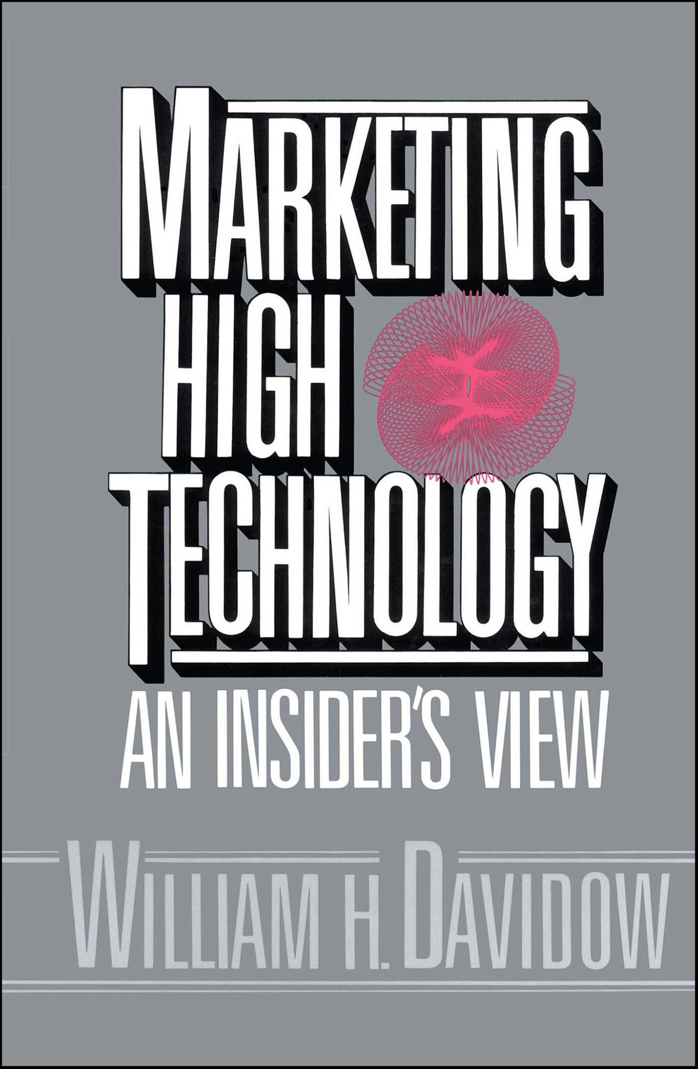 This image is the cover for the book Marketing High Technology