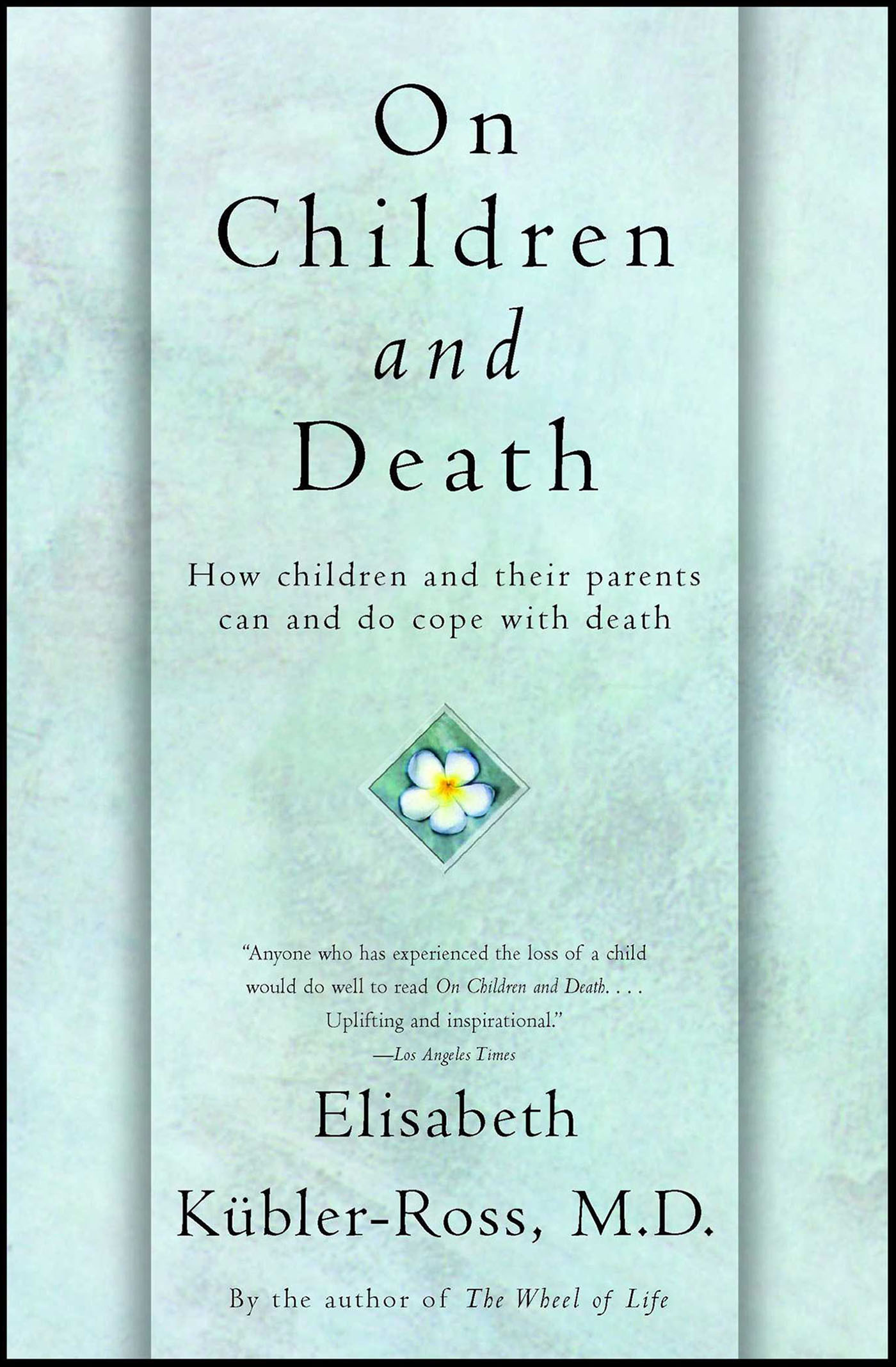This image is the cover for the book On Children and Death