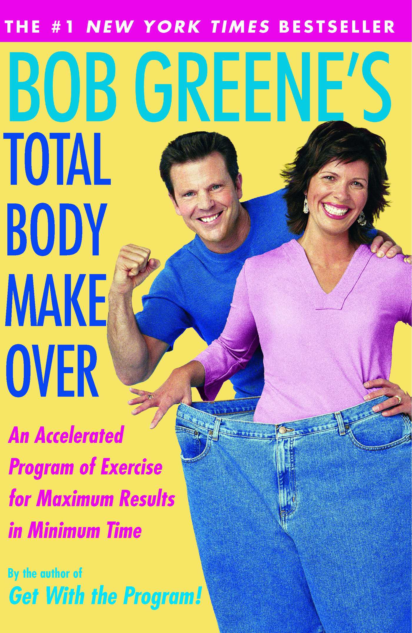 This image is the cover for the book Bob Greene's Total Body Makeover