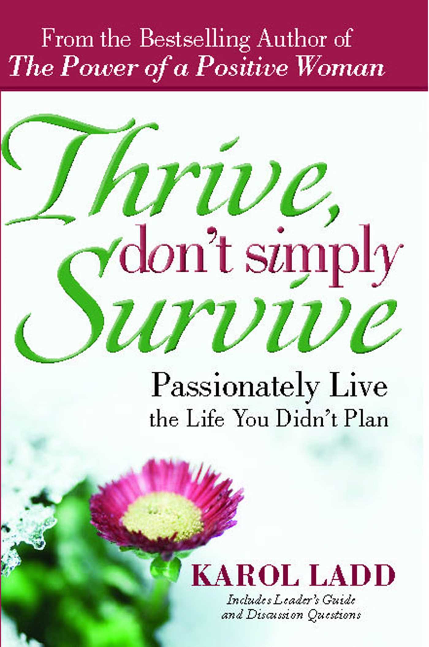 This image is the cover for the book Thrive, Don't Simply Survive