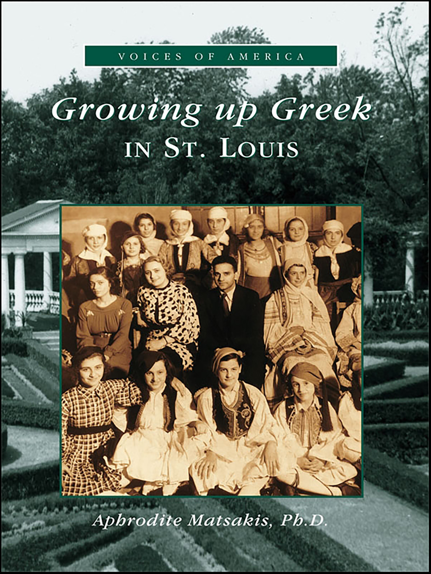 This image is the cover for the book Growing Up Greek in St. Louis