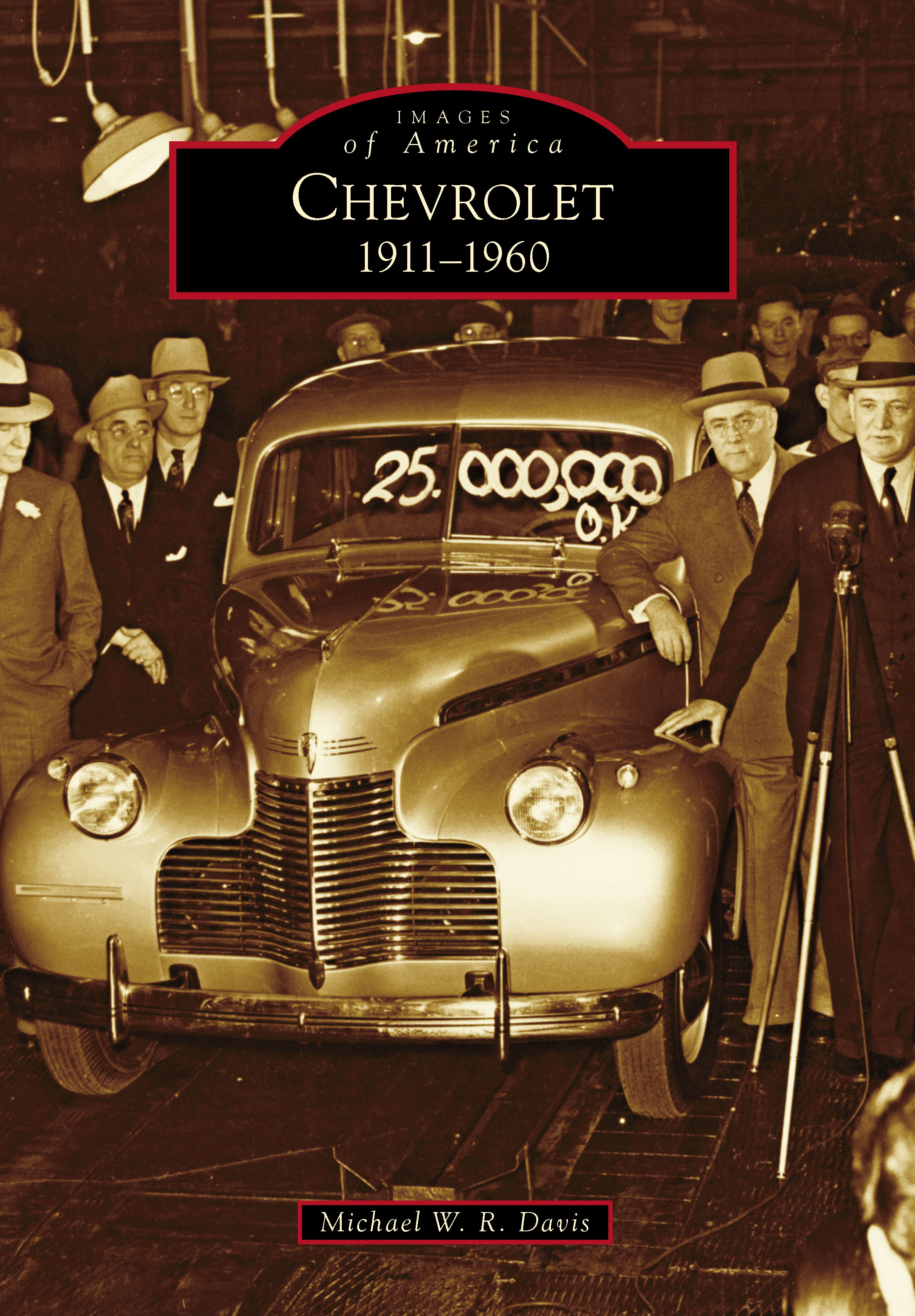 This image is the cover for the book Chevrolet, Images of America