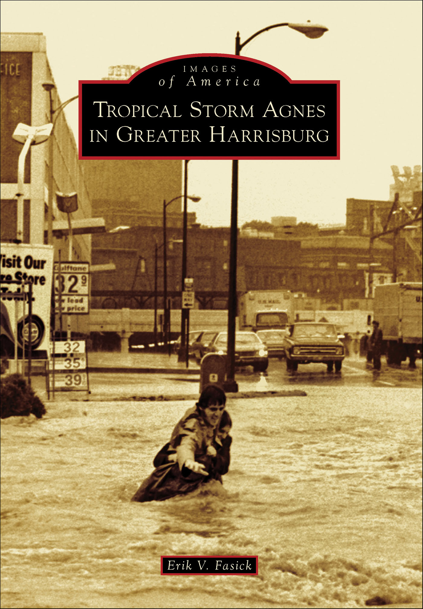 This image is the cover for the book Tropical Storm Agnes in Greater Harrisburg