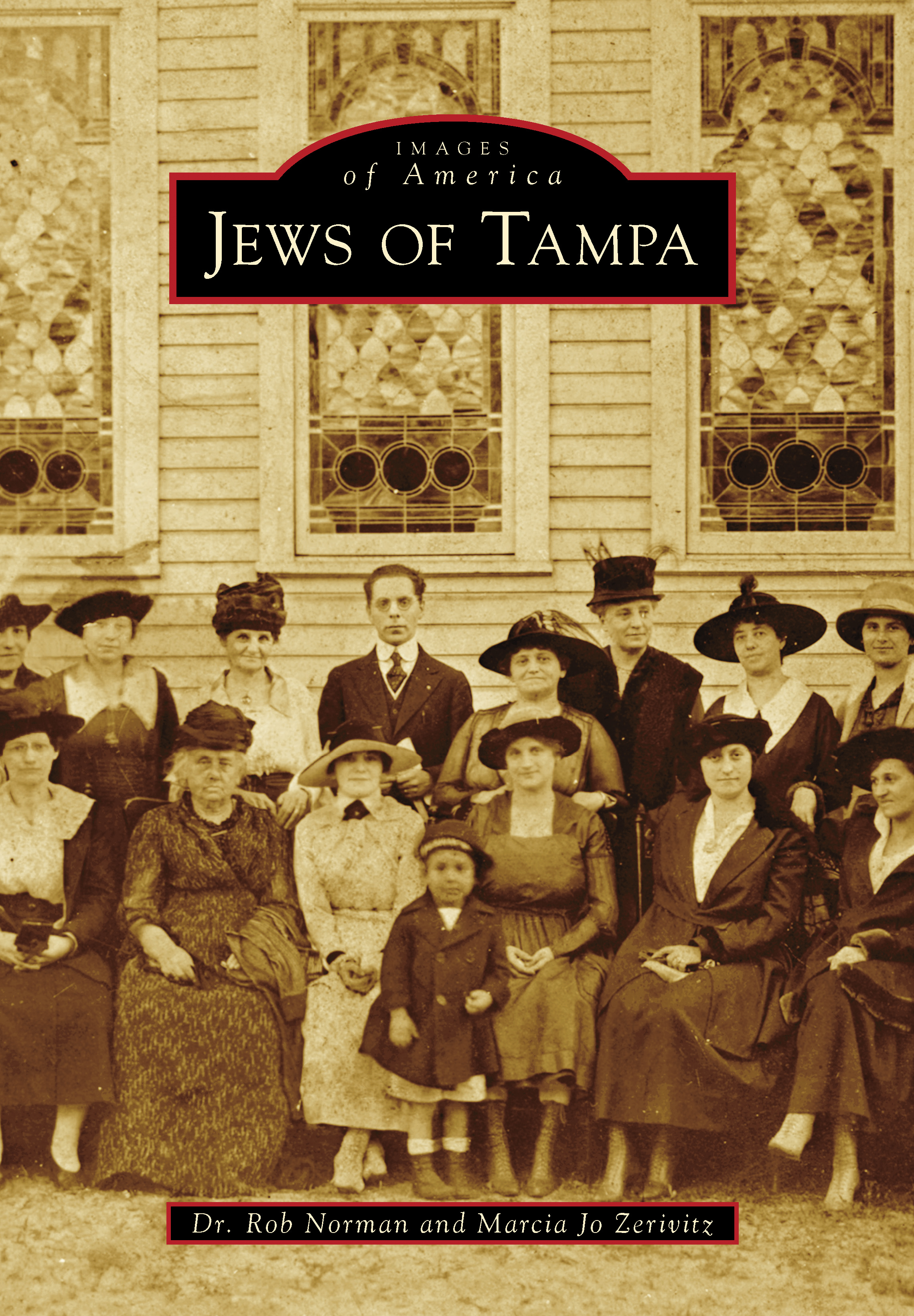This image is the cover for the book Jews of Tampa, Images of America