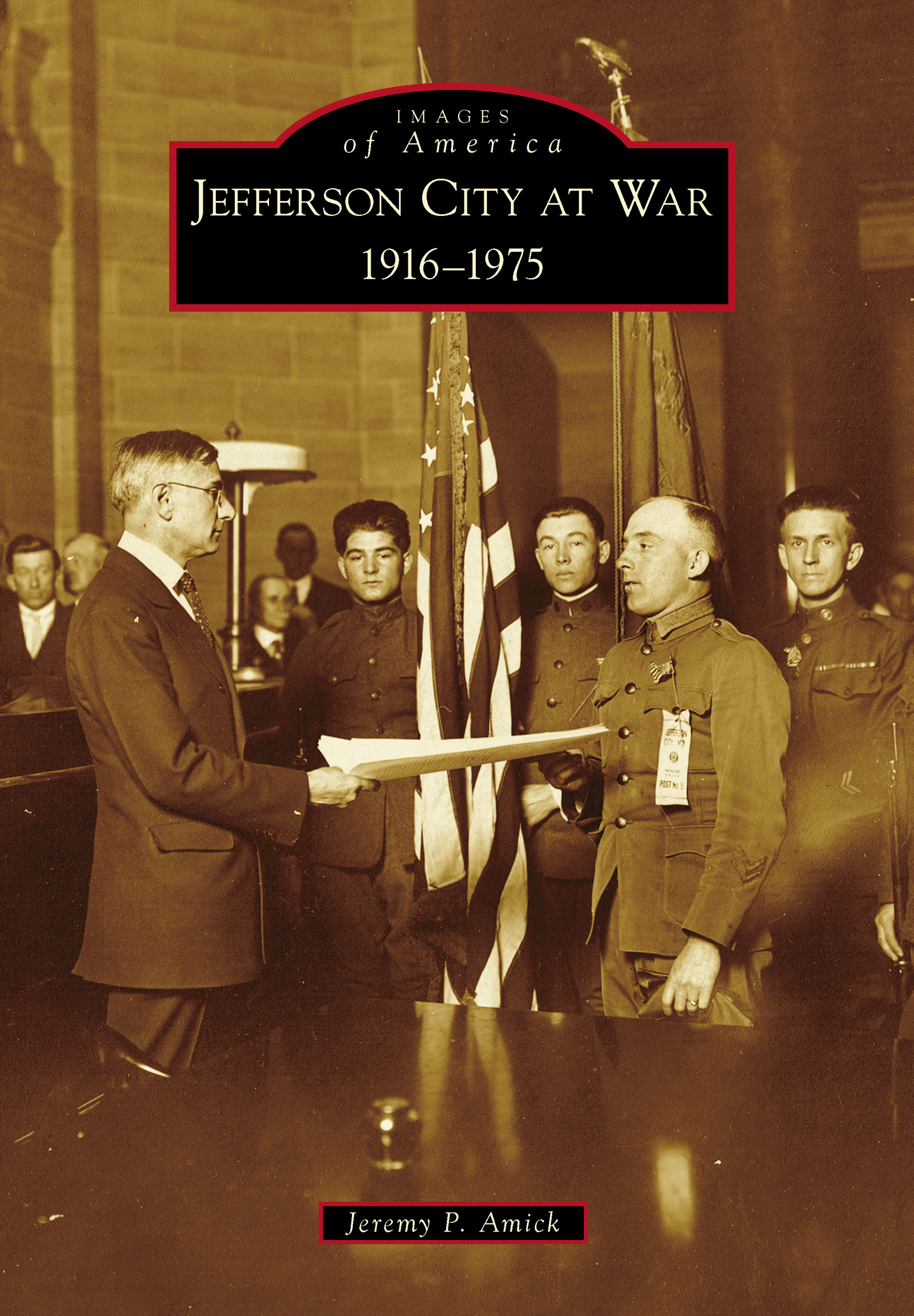 This image is the cover for the book Jefferson City at War, Images of America