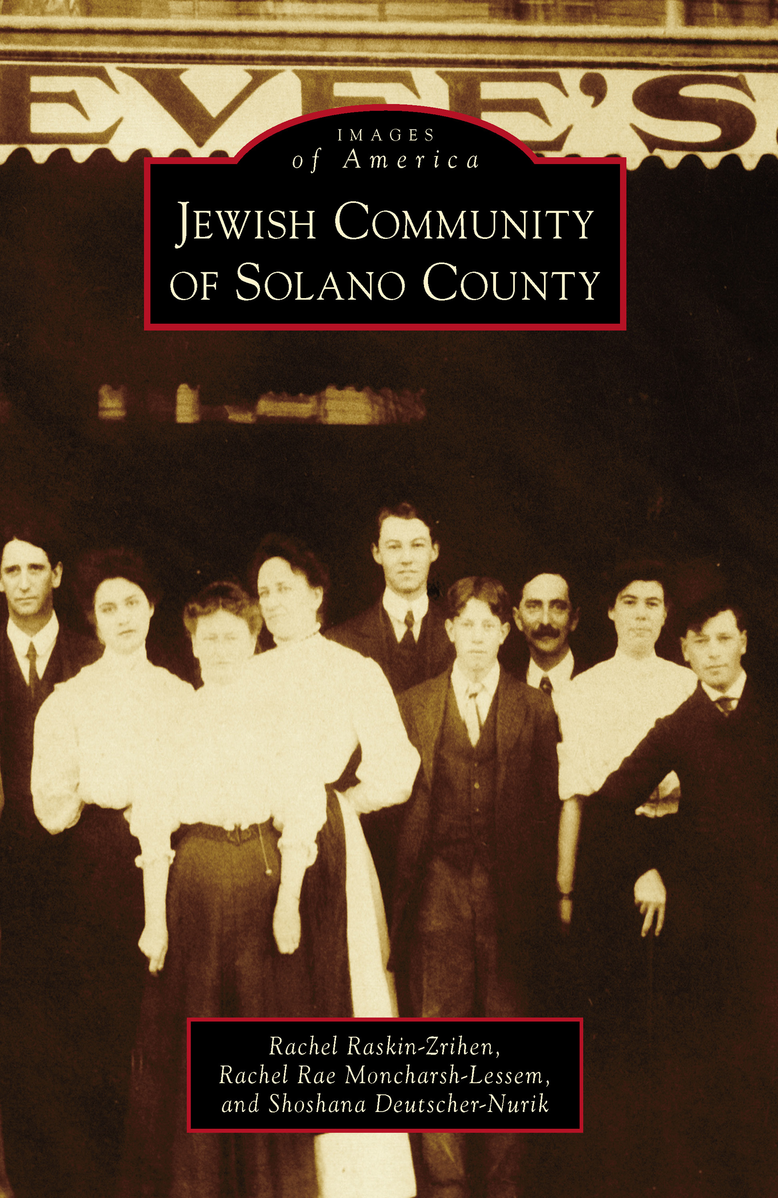 This image is the cover for the book Jewish Community of Solano County, Images of America