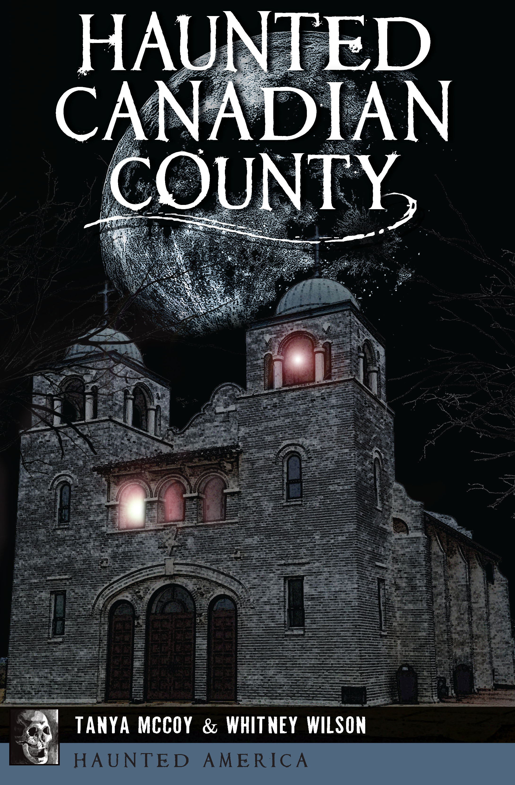 This image is the cover for the book Haunted Canadian County, Haunted America