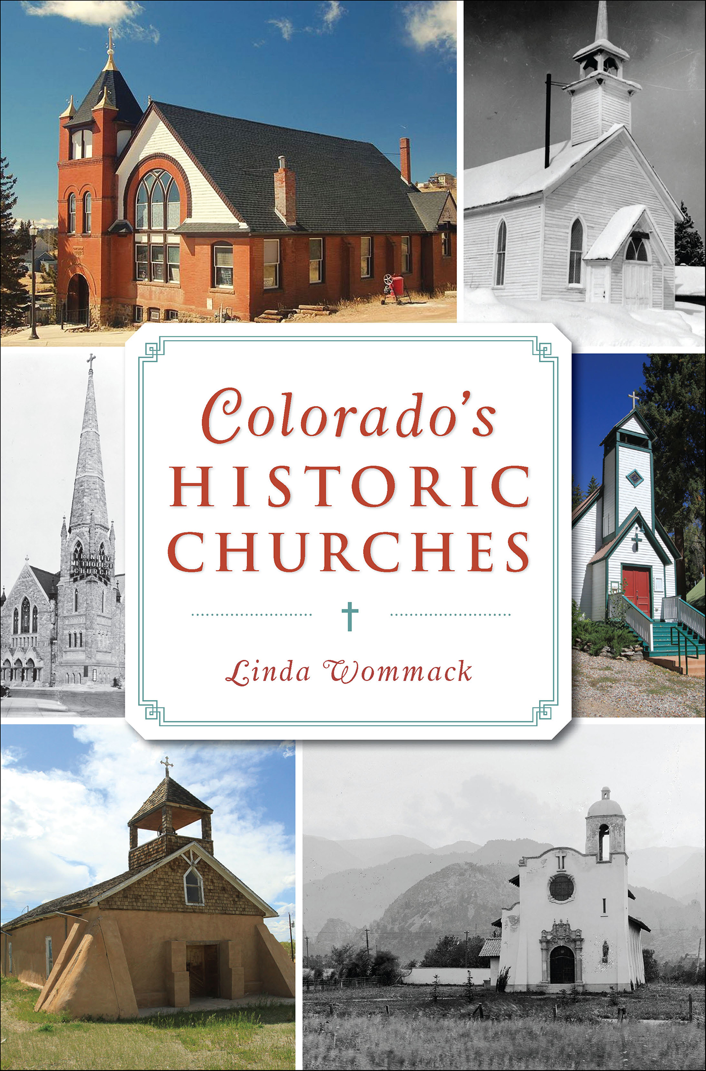 This image is the cover for the book Colorado's Historic Churches
