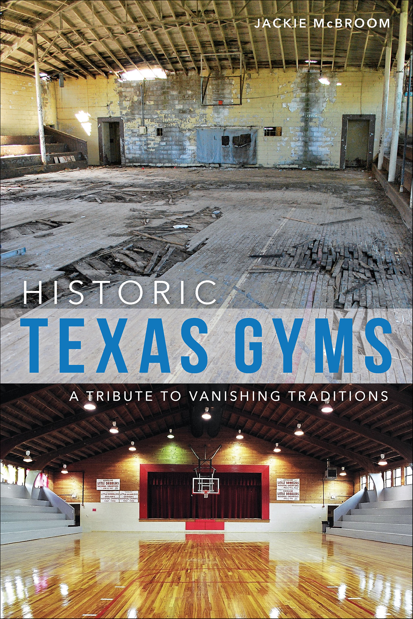 This image is the cover for the book Historic Texas Gyms