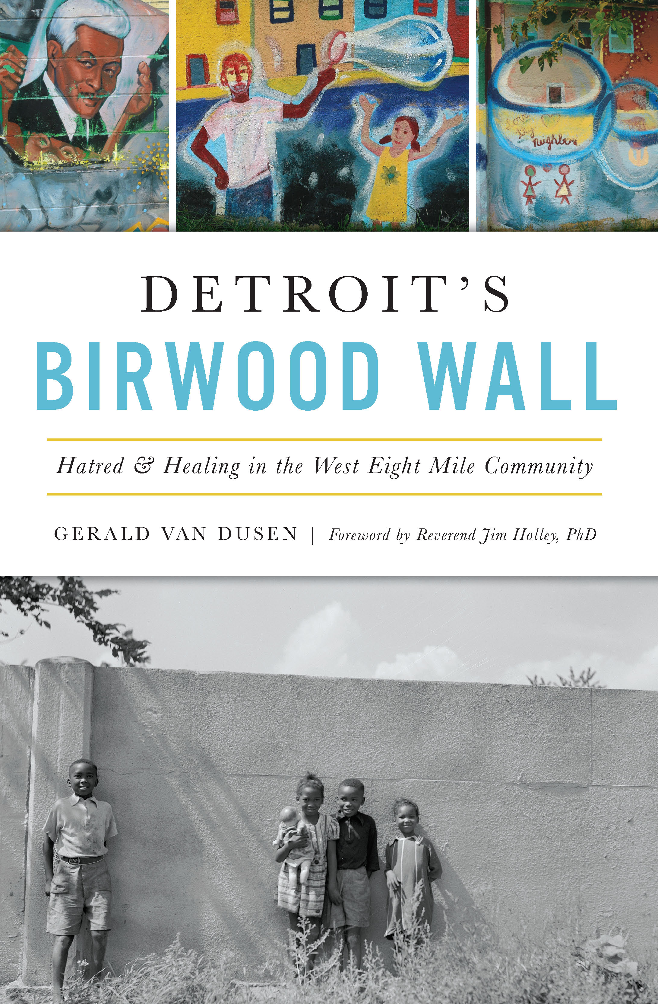 This image is the cover for the book Detroit’s Birwood Wall