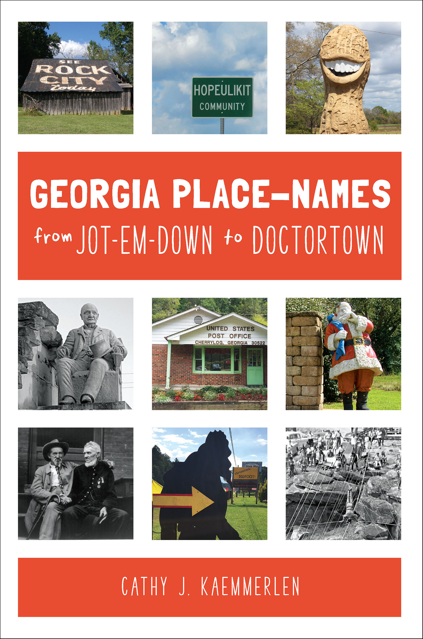 This image is the cover for the book Georgia Place-Names From Jot-em-Down to Doctortown