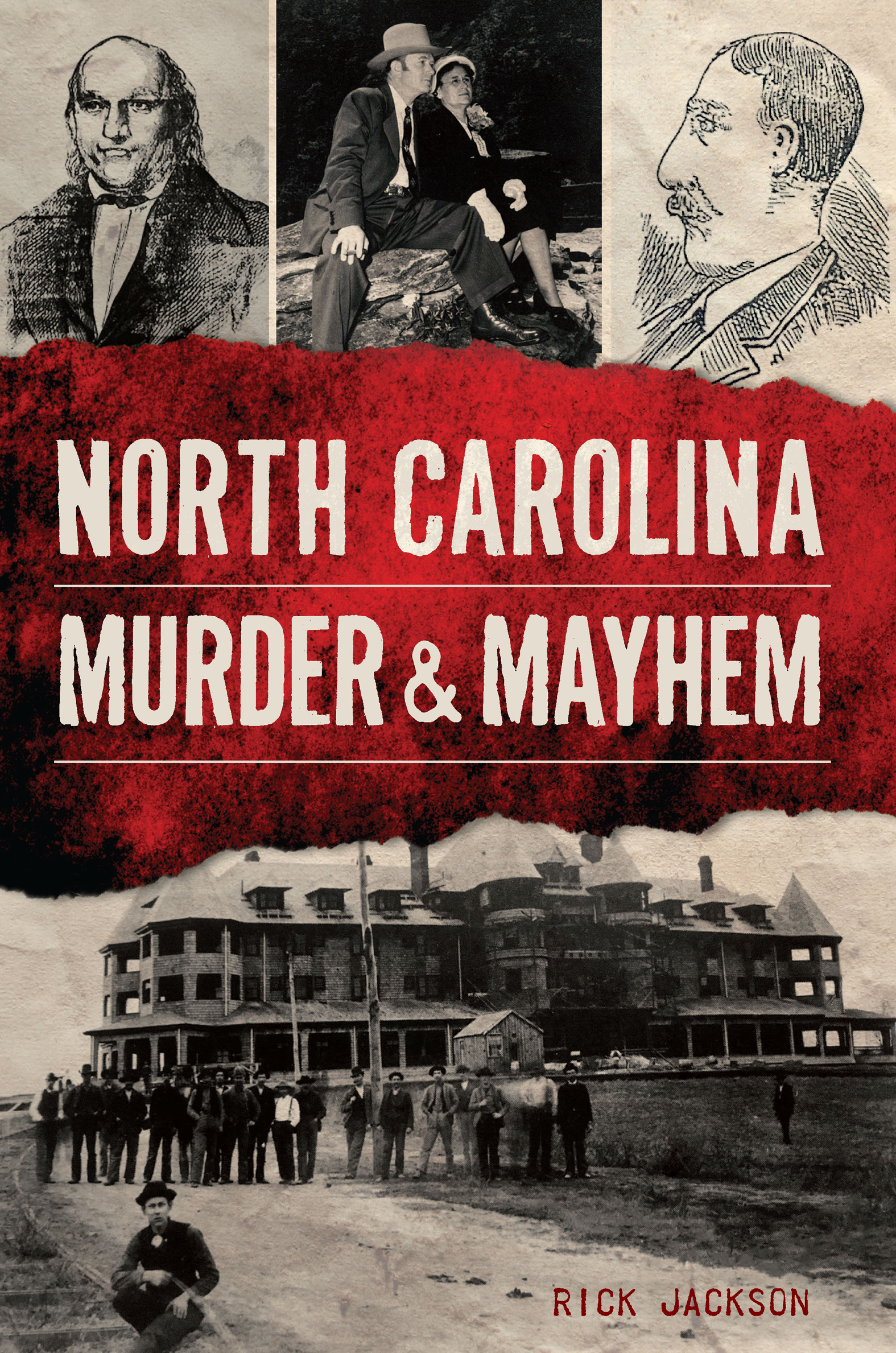 This image is the cover for the book North Carolina Murder & Mayhem, Murder & Mayhem